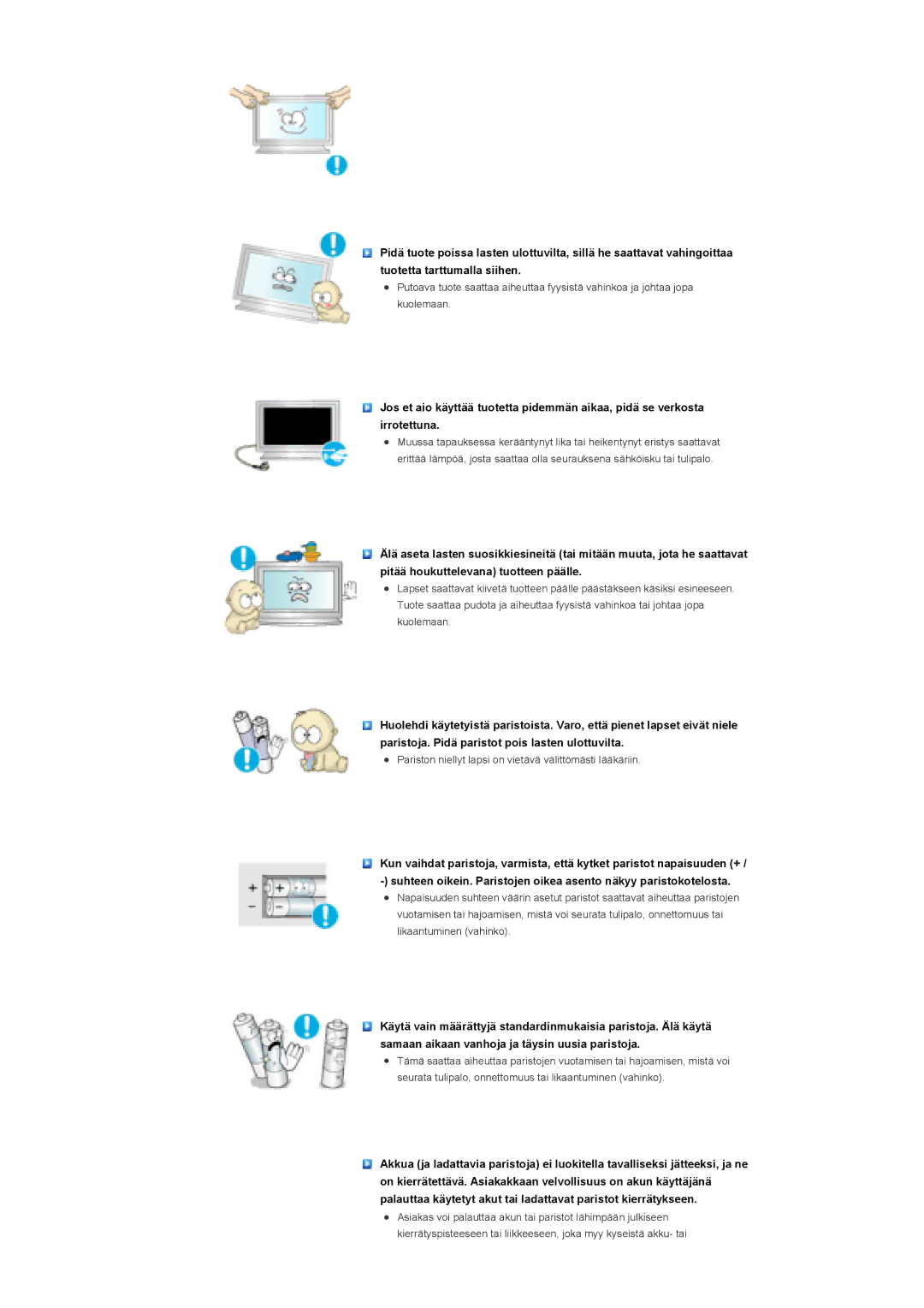 Samsung LS46BHPNS/EDC, LS40BHPNS/EDC, LS46BHZNS/EDC, LS46BHTNS/EDC Pariston niellyt lapsi on vietävä välittömästi lääkäriin 