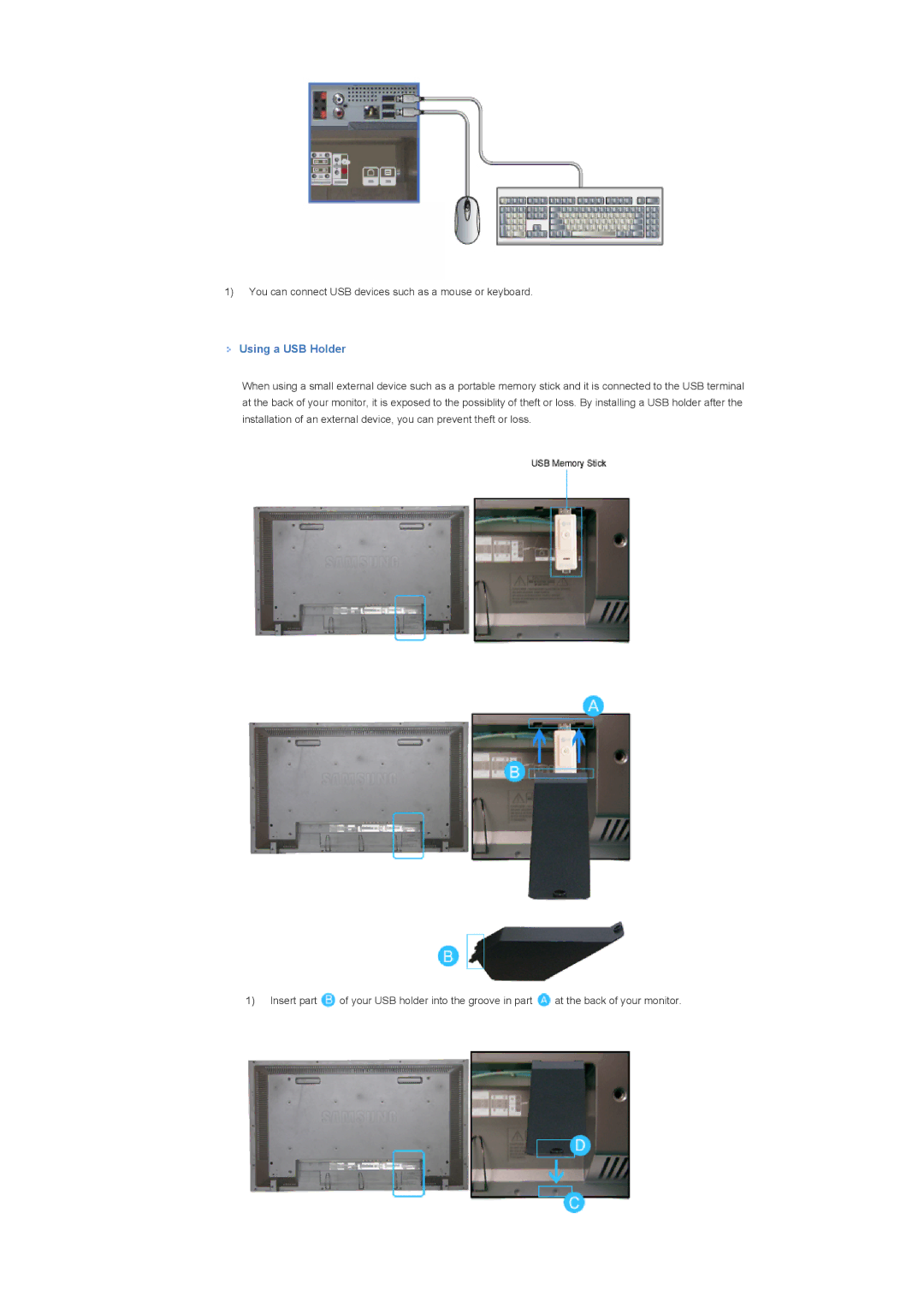 Samsung LS40BHZNS/XSJ, LS46BHTNBF/EDC, LS46BHYNBF/EDC, LS46BHPNS/EDC, LS40BHRNSF/EDC, LS40BHRNB/EDC manual Using a USB Holder 