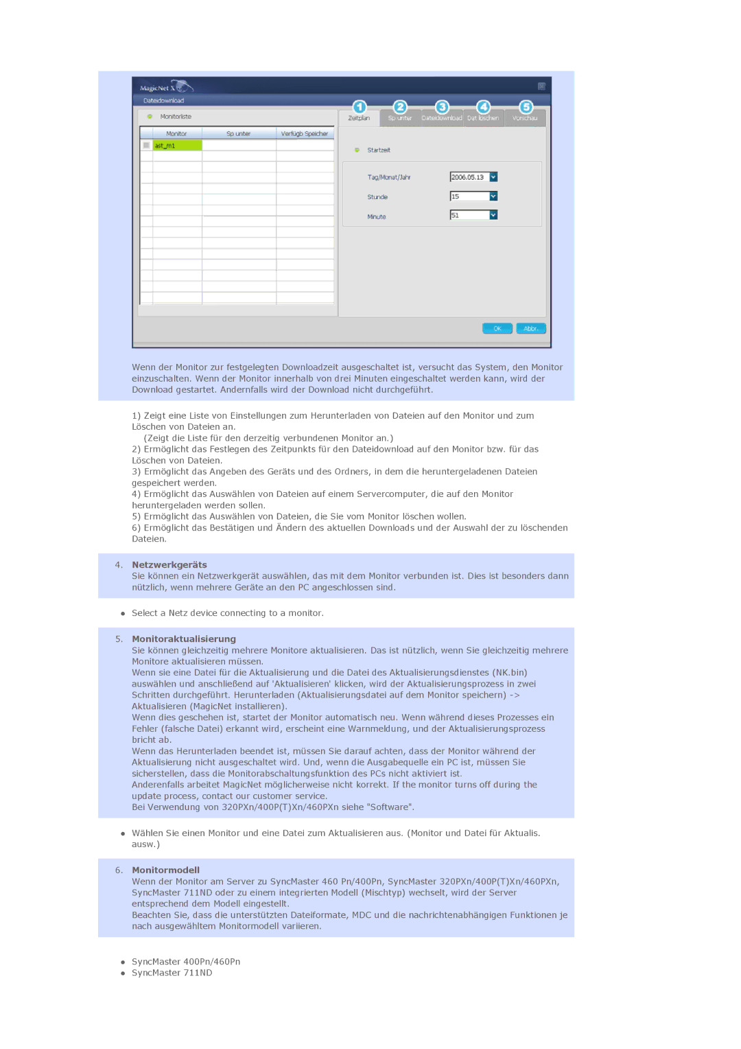 Samsung LS46BHYNS/EDC, LS46BHTNBF/EDC, LS46BHYNBF/EDC, LS46BHPNS/EDC Netzwerkgeräts, Monitoraktualisierung, Monitormodell 