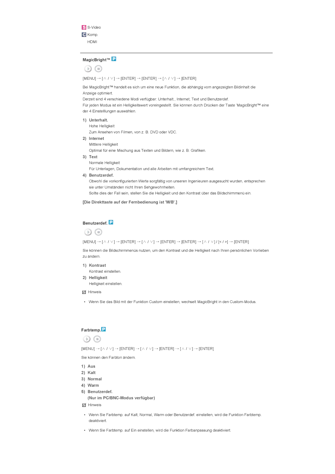 Samsung LS46BPPNB/EDC Unterhalt, Internet, Text, Benutzerdef, Die Direkttaste auf der Fernbedienung ist M/B, Kontrast 