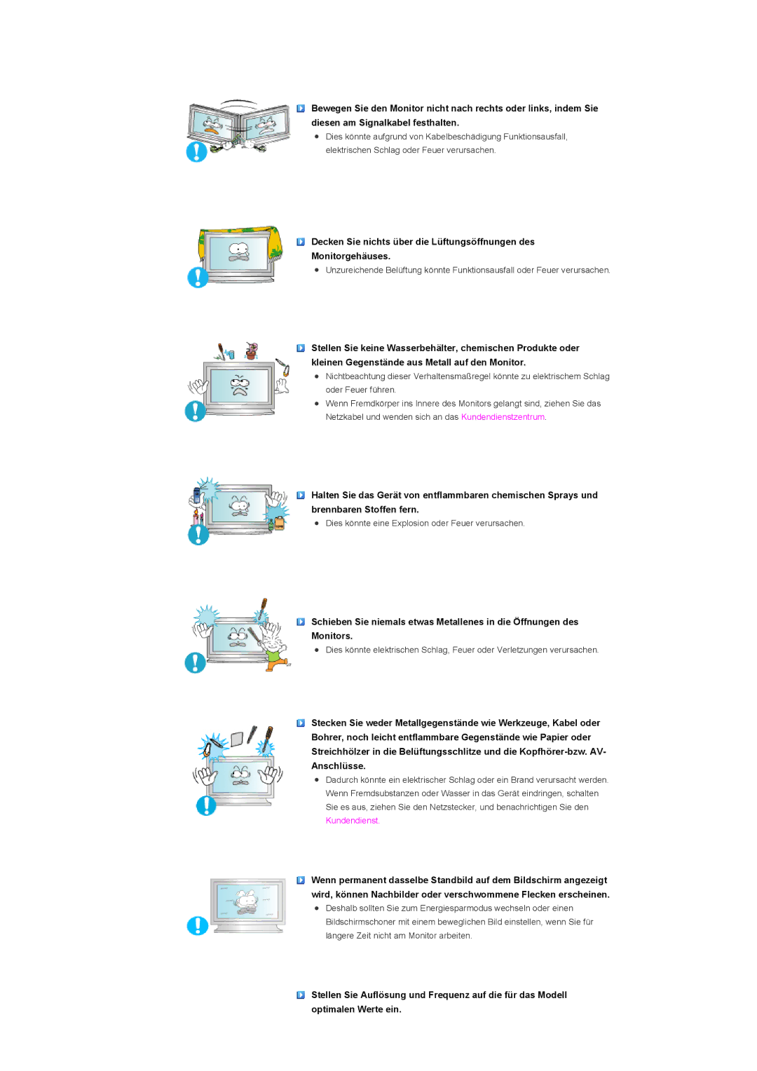 Samsung LS40BPPNS/EDC, LS46BPPNB/EDC, LS40BPPNB/EDC, LS46BPPNS/EDC manual Dies könnte eine Explosion oder Feuer verursachen 