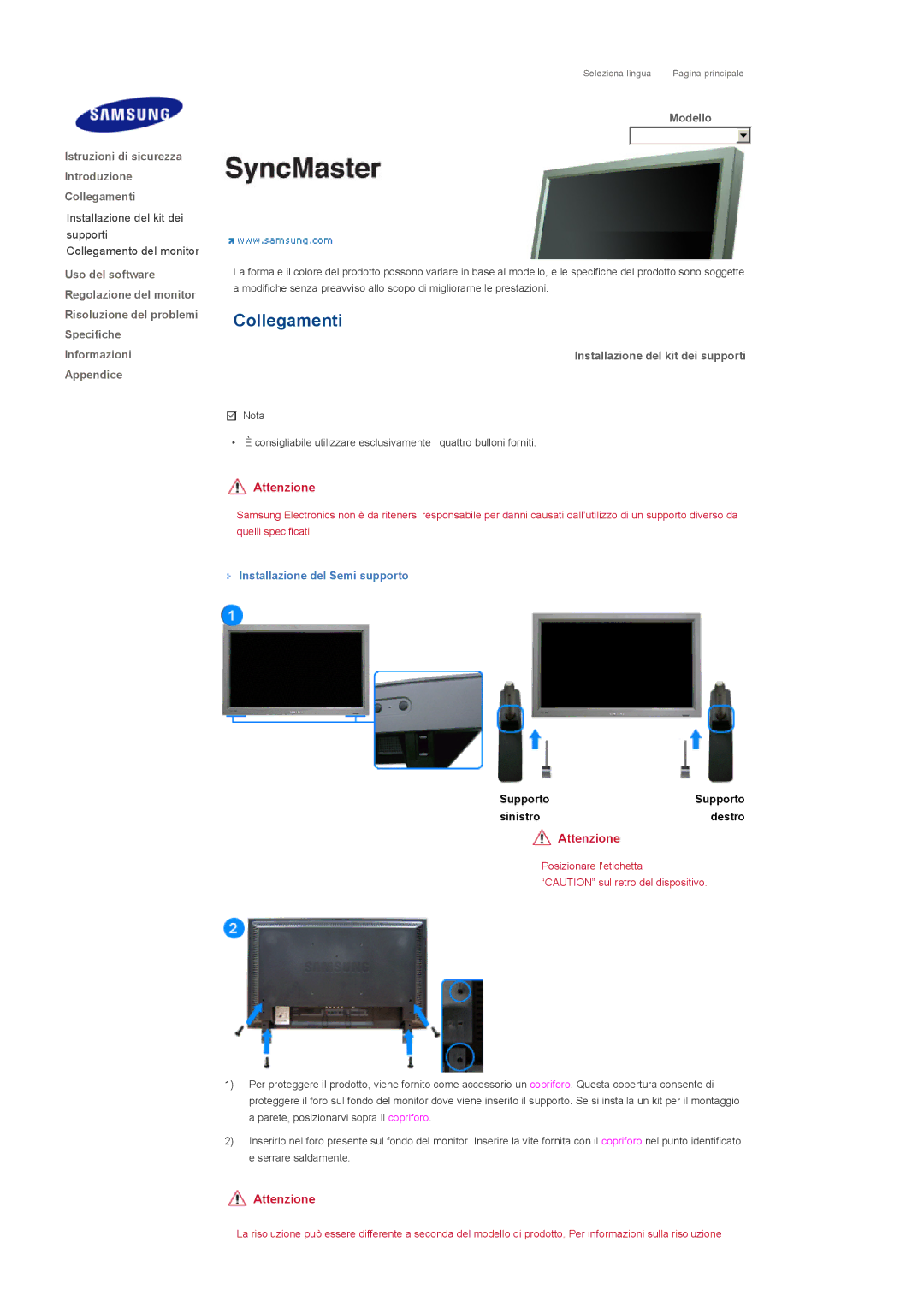 Samsung LS40BPPNS/EDC, LS46BPPNB/EDC, LS40BPPNB/EDC Installazione del kit dei supporti, Installazione del Semi supporto 