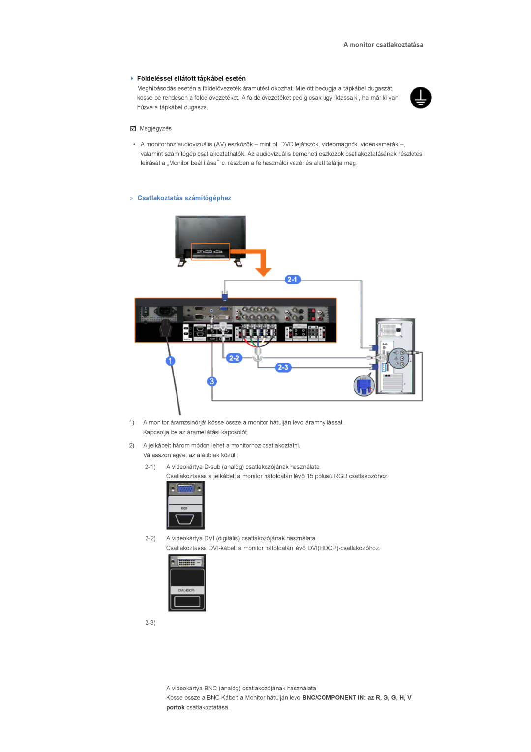 Samsung LS40BPPNS/EDC, LS46BPPNB/EDC, LS40BPPNB/EDC, LS46BPPNS/EDC Monitor csatlakoztatása, Csatlakoztatás számítógéphez 