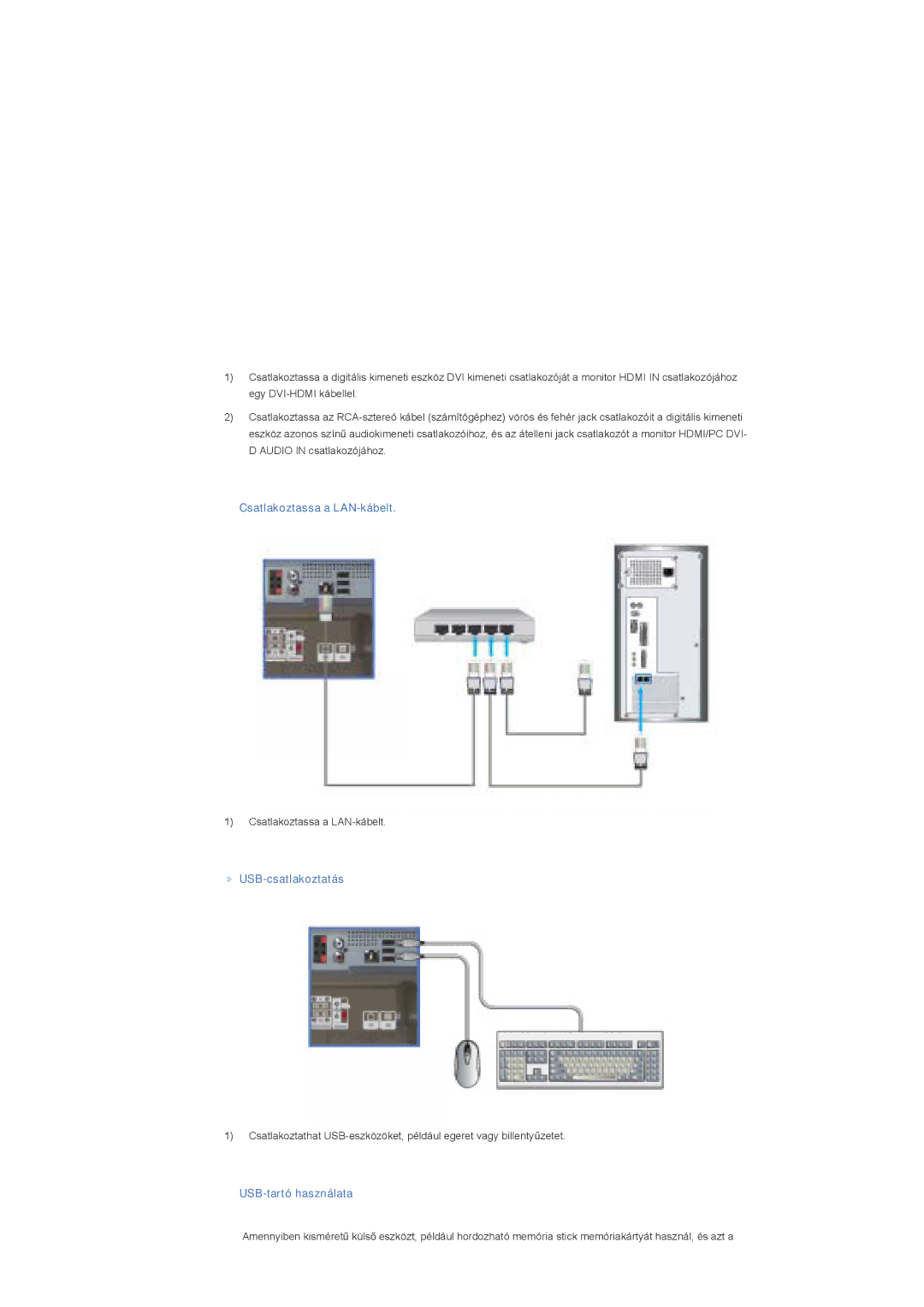 Samsung LS40BPTNB/EDC, LS46BPTNS/EDC, LS40BPTNS/EDC Csatlakoztassa a LAN-kábelt, USB-csatlakoztatás, USB-tartó használata 