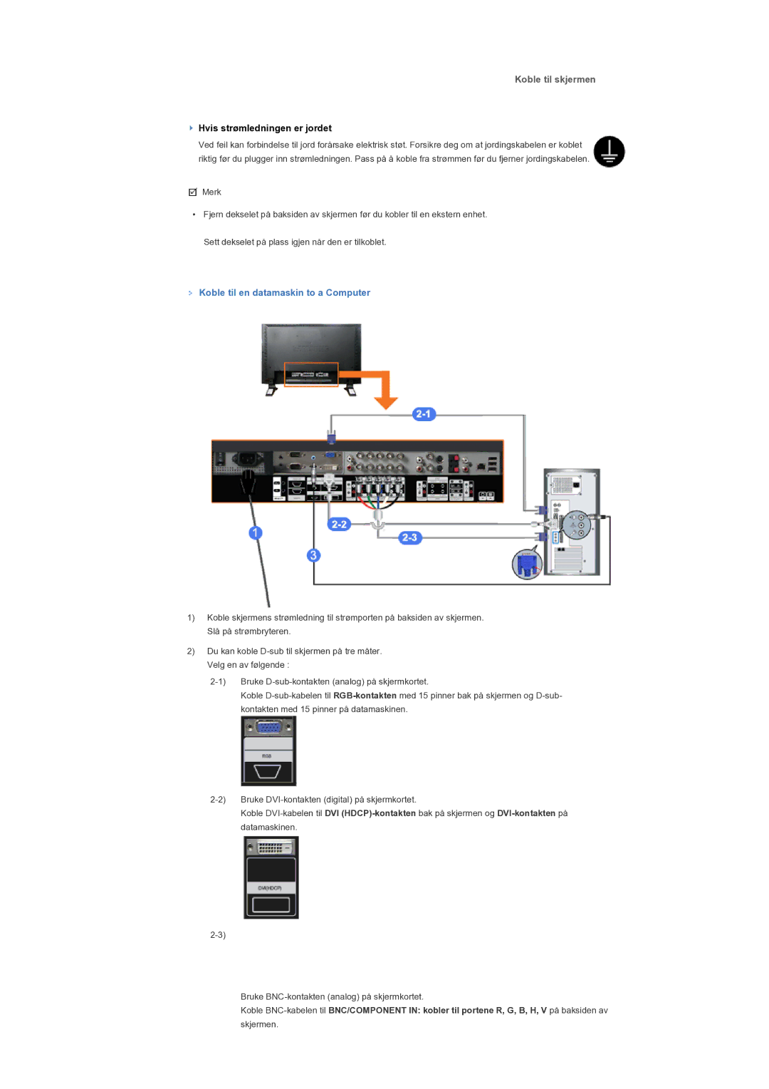 Samsung LS46BPTNB/EDC, LS46BPTNS/EDC, LS40BPTNB/EDC manual Koble til skjermen, Koble til en datamaskin to a Computer 