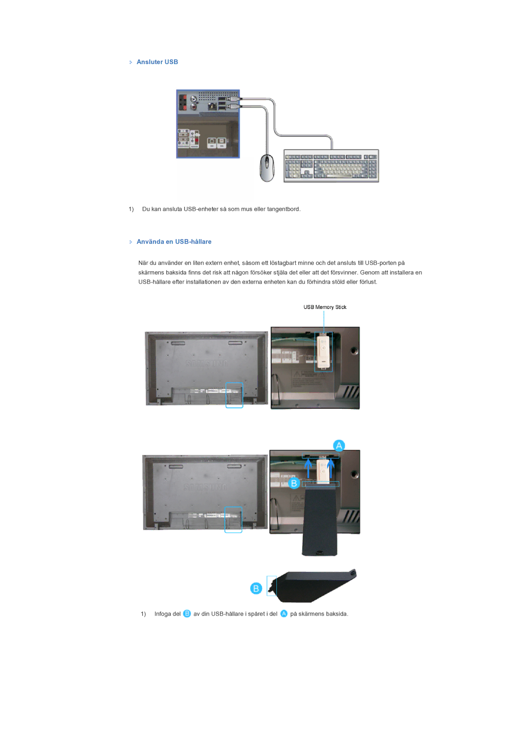 Samsung LS46BPTNB/EDC manual Ansluter USB, Använda en USB-hållare, Du kan ansluta USB-enheter så som mus eller tangentbord 