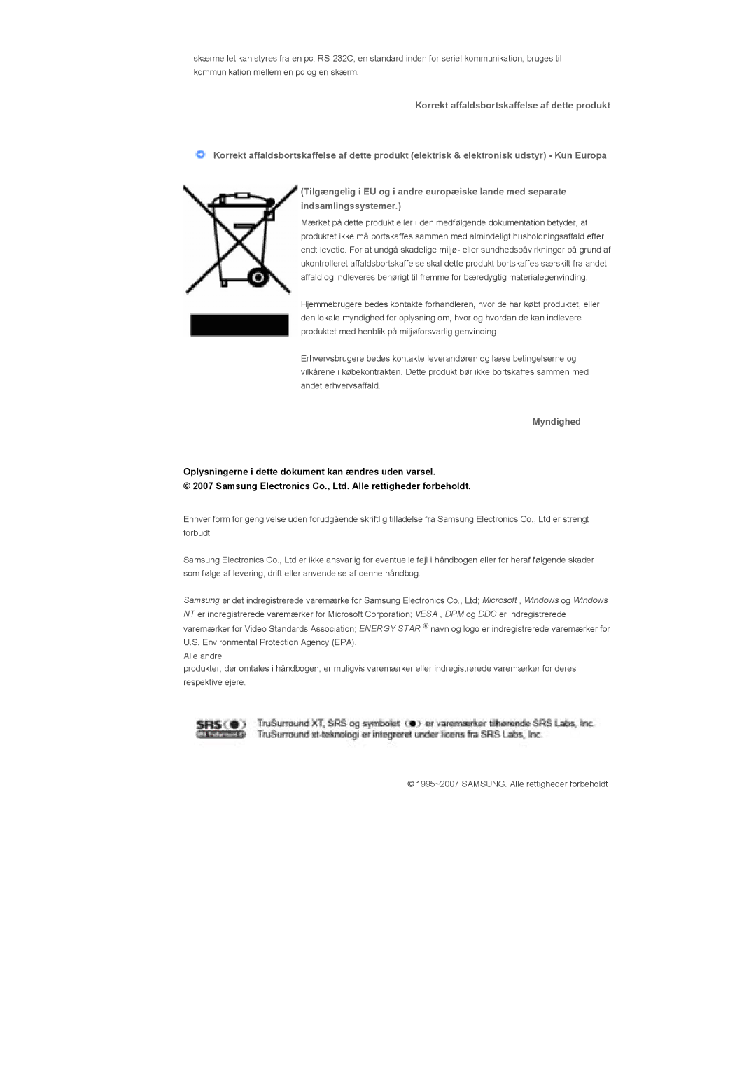 Samsung LS40BPTNB/EDC, LS46BPTNS/EDC, LS46BPPNB/EDC manual Myndighed, Oplysningerne i dette dokument kan ændres uden varsel 