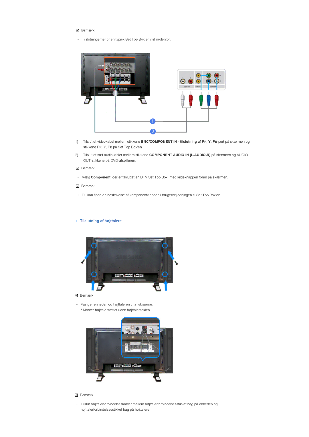 Samsung LS40BPTNB/EDC, LS46BPTNS/EDC, LS46BPPNB/EDC, LS40BPPNB/EDC, LS46BPTNB/EDC, LS46BPPNS/EDC Tilslutning af højttalere 