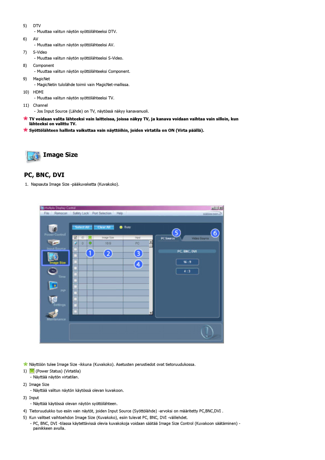 Samsung LS46BPPNB/EDC, LS46BPTNS/EDC, LS40BPTNB/EDC, LS40BPPNB/EDC, LS46BPTNB/EDC, LS46BPPNS/EDC manual Image Size, Pc, Bnc, Dvi 