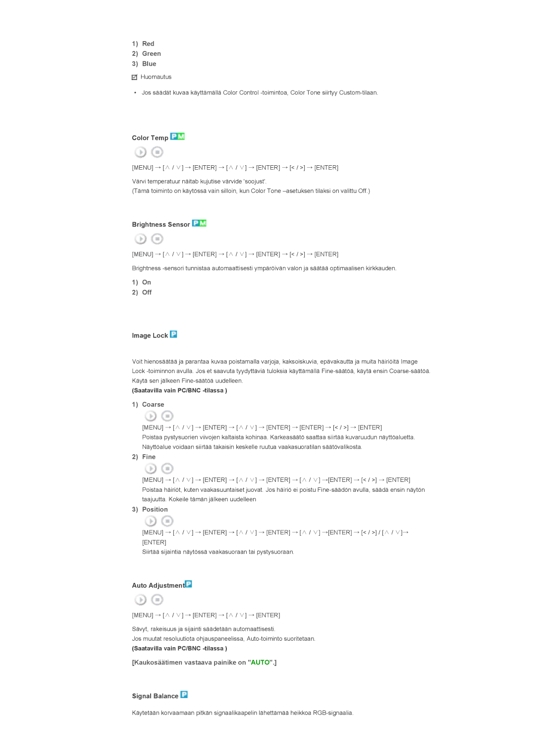 Samsung LS40BPPNB/EDC, LS46BPTNS/EDC manual Red Green Blue, Off, Coarse, Fine, Kaukosäätimen vastaava painike on Auto 