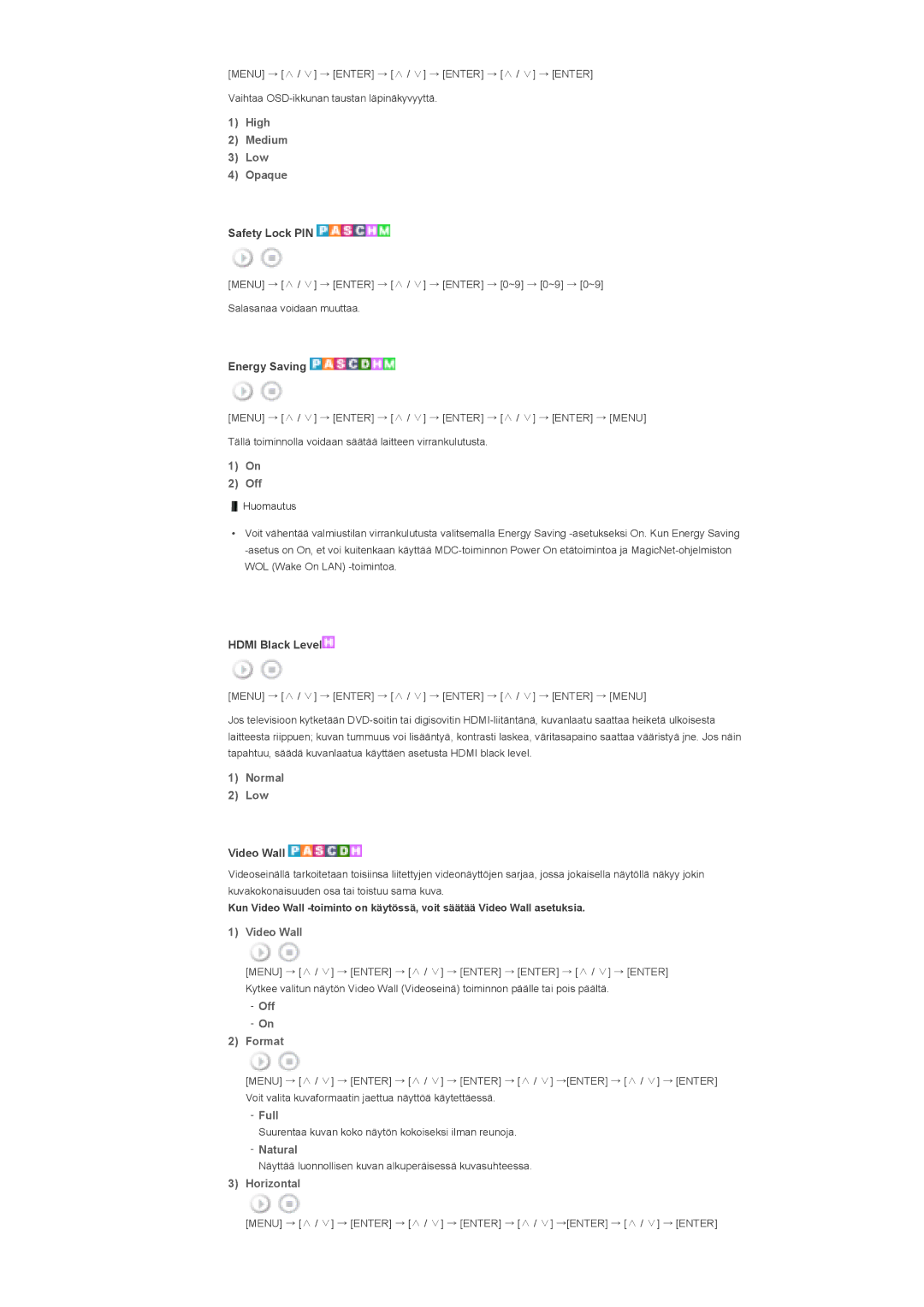 Samsung LS40BPTNB/EDC, LS46BPTNS/EDC, LS46BPPNB/EDC manual Normal Low, Video Wall, Off Format, Full, Natural, Horizontal 
