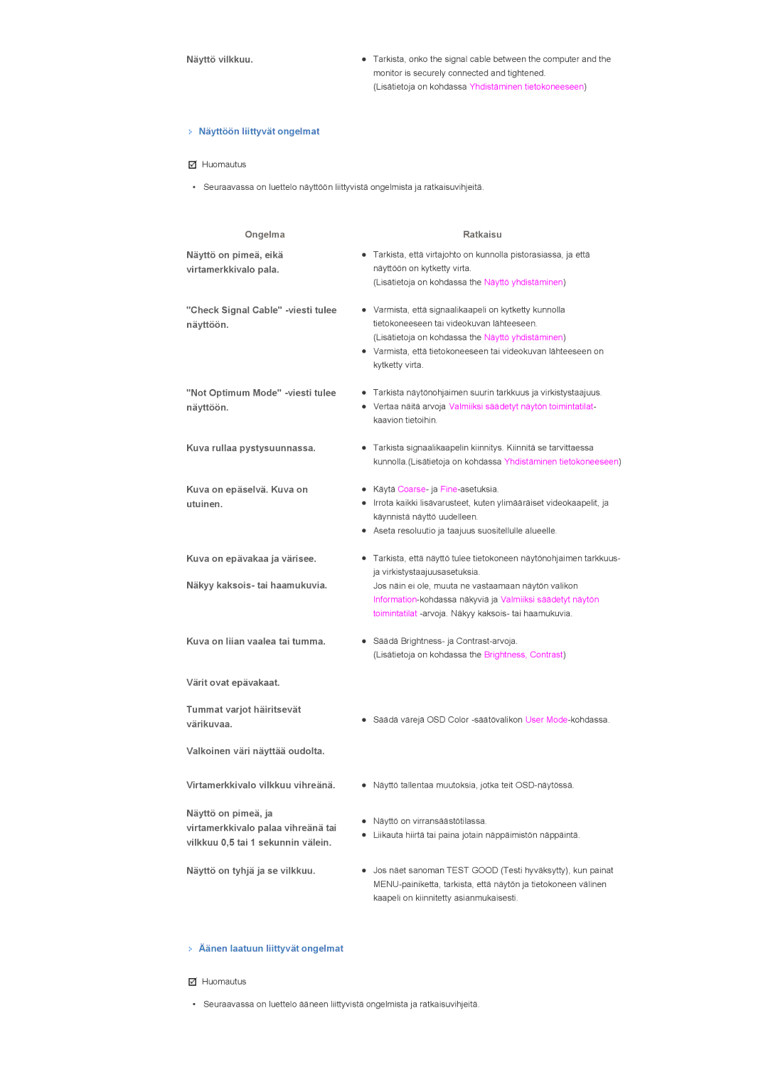 Samsung LS46BPTNB/EDC, LS46BPTNS/EDC manual Näyttö vilkkuu, Näyttöön liittyvät ongelmat, Kuva on liian vaalea tai tumma 