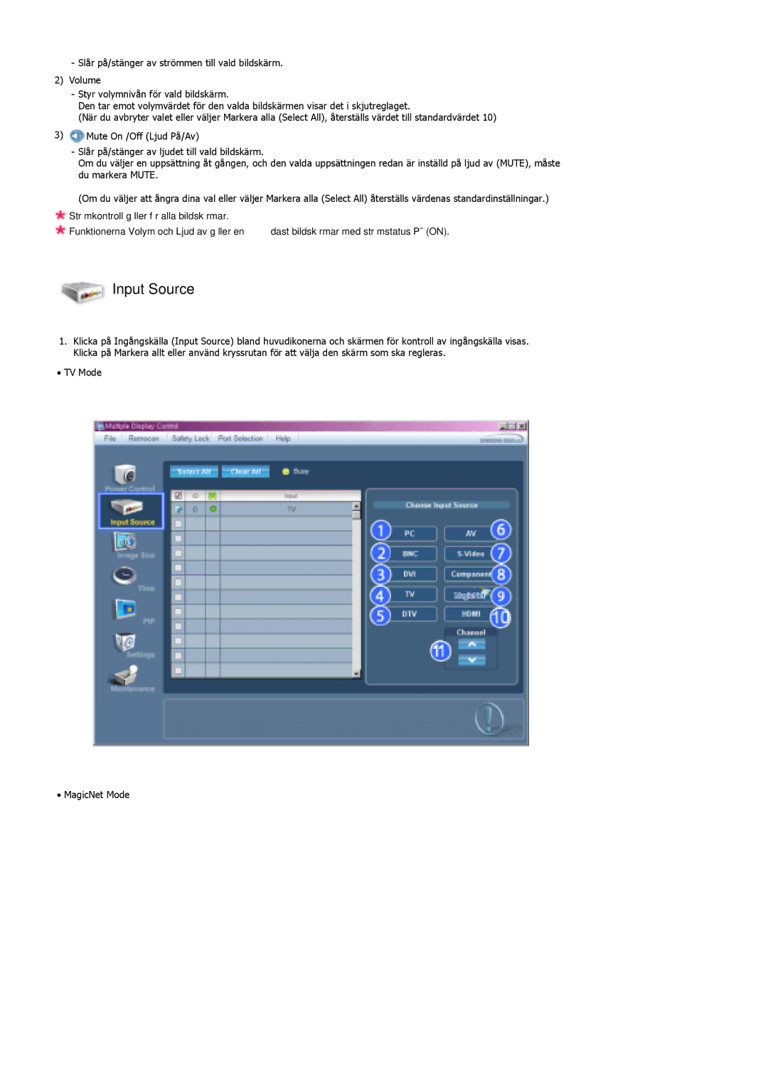 Samsung LS46BPTNB/EDC, LS46BPTNS/EDC, LS46BPPNB/EDC, LS40BPTNB/EDC, LS40BPPNB/EDC, LS46BPPNS/EDC, LS40BPPNS/EDC Input Source 