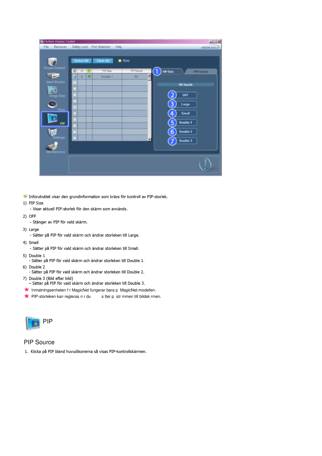 Samsung LS40BPTNB/EDC, LS46BPTNS/EDC, LS46BPPNB/EDC, LS40BPPNB/EDC, LS46BPTNB/EDC, LS46BPPNS/EDC, LS40BPPNS/EDC manual PIP Source 