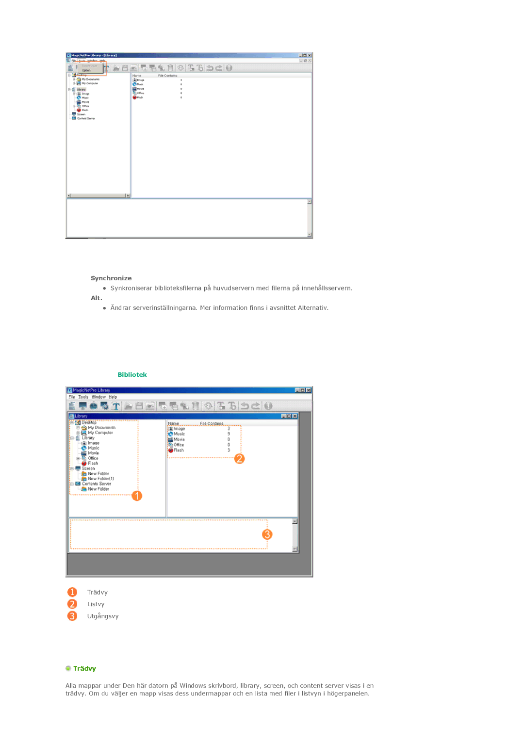 Samsung LS46BPTNB/EDC, LS46BPTNS/EDC, LS46BPPNB/EDC, LS40BPTNB/EDC, LS40BPPNB/EDC, LS46BPPNS/EDC manual Synchronize, Alt, Trädvy 