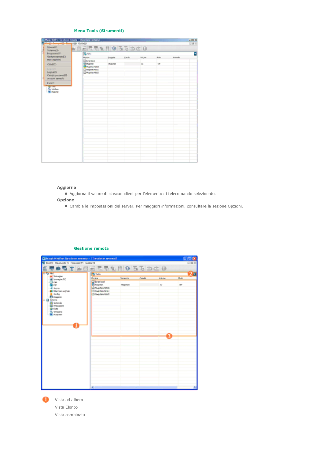 Samsung LS46BPTNB/EDC, LS46BPTNS/EDC, LS46BPPNB/EDC, LS40BPTNB/EDC, LS40BPTNS/EDC, LS40BPPNB/EDC manual Aggiorna, Opzione 