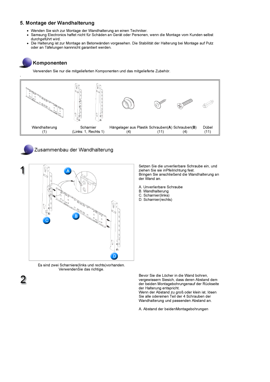 Samsung LS57BPPNS/EDC, LS57BPHNB/EDC, LS57BPHNS/EDC manual Montage der Wandhalterung 