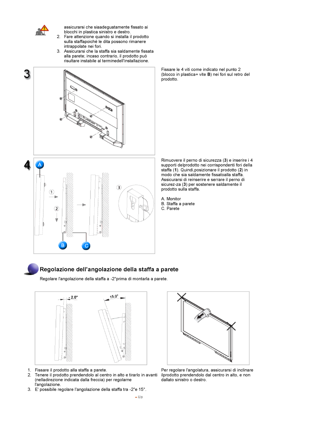 Samsung LS57BPPNS/EDC, LS57BPHNB/EDC, LS57BPHNS/EDC manual Regolazione dellangolazione della staffa a parete 