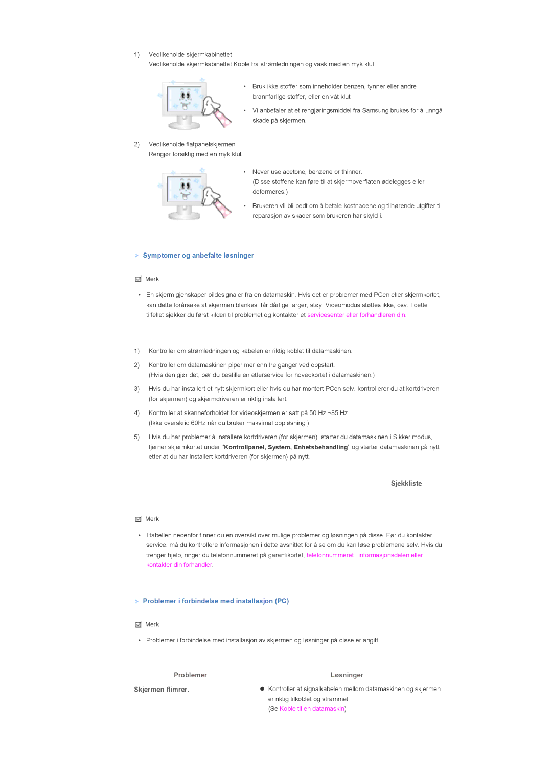 Samsung LS57BPHNB/EDC manual Symptomer og anbefalte løsninger, Sjekkliste, Problemer i forbindelse med installasjon PC 