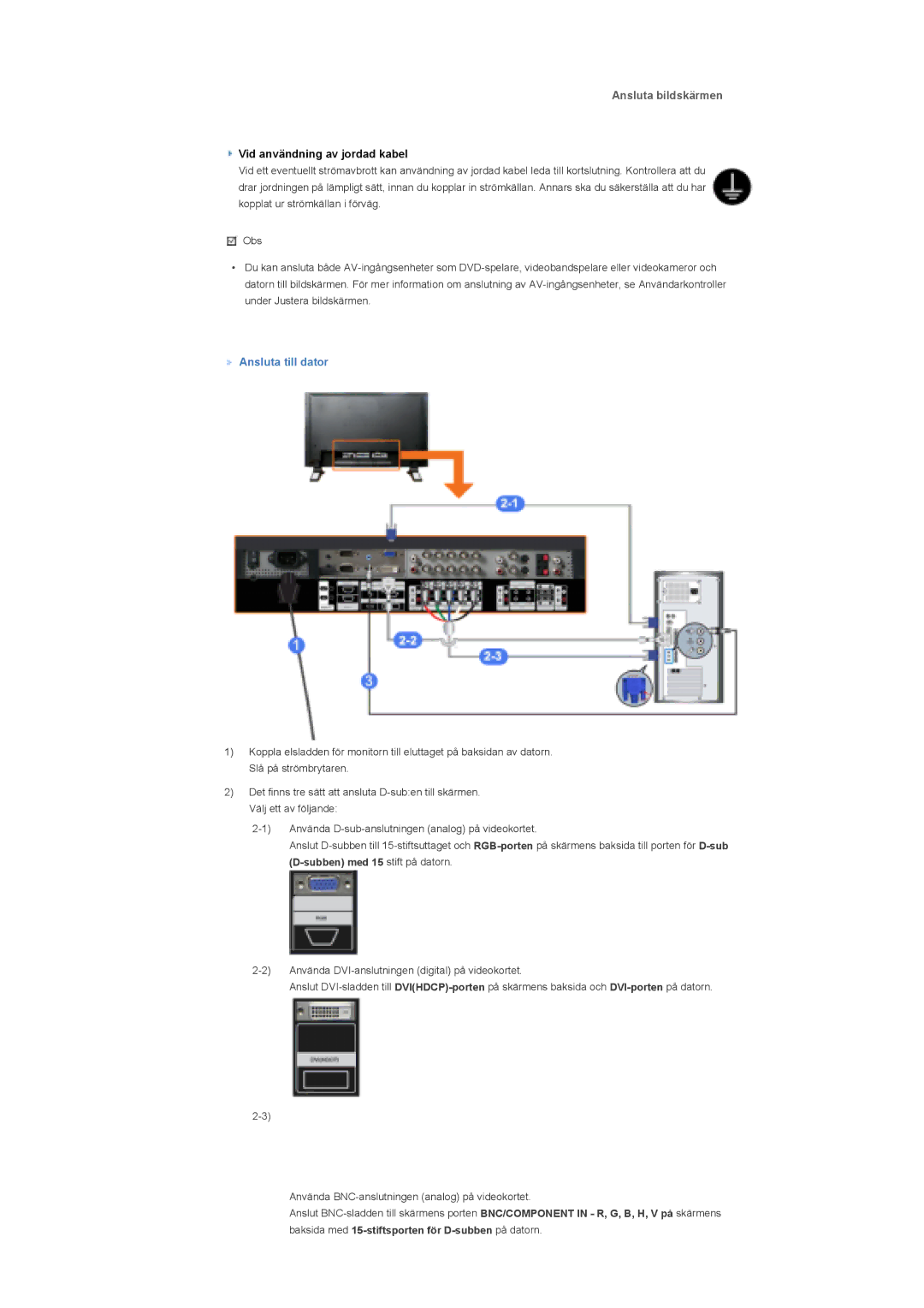 Samsung LS57BPHNS/EDC, LS57BPHNB/EDC, LS57BPPNS/EDC manual Ansluta bildskärmen, Ansluta till dator 