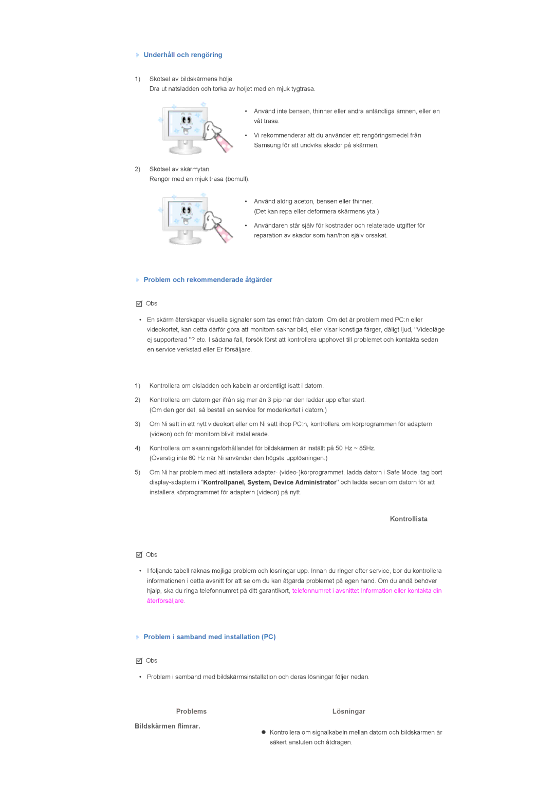 Samsung LS57BPHNB/EDC, LS57BPHNS/EDC, LS57BPPNS/EDC manual Kontrollista, Problems, Bildskärmen flimrar 