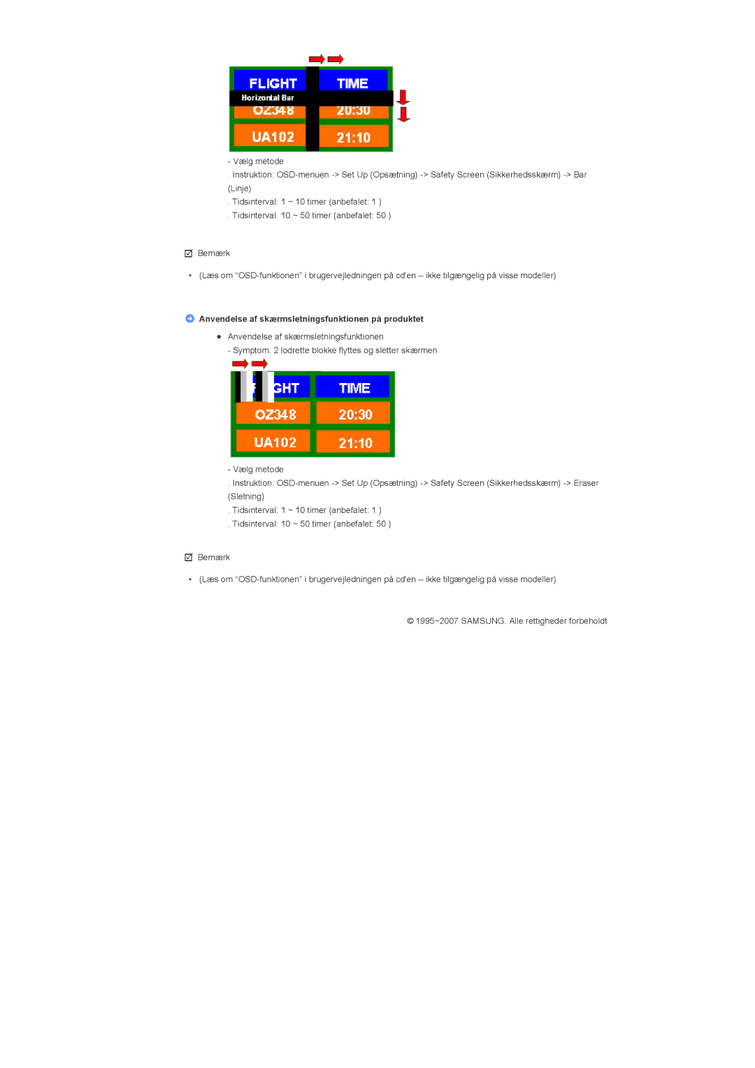 Samsung LS57BPHNS/EDC, LS57BPHNB/EDC, LS57BPPNS/EDC manual Anvendelse af skærmsletningsfunktionen på produktet 