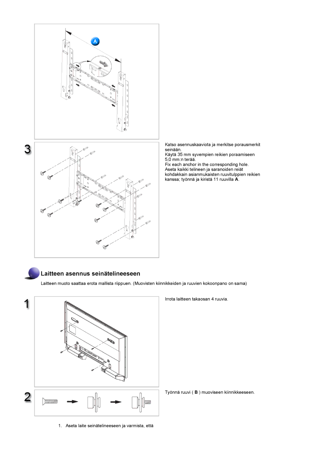 Samsung LS57BPHNS/EDC, LS57BPHNB/EDC, LS57BPPNS/EDC manual Laitteen asennus seinätelineeseen 