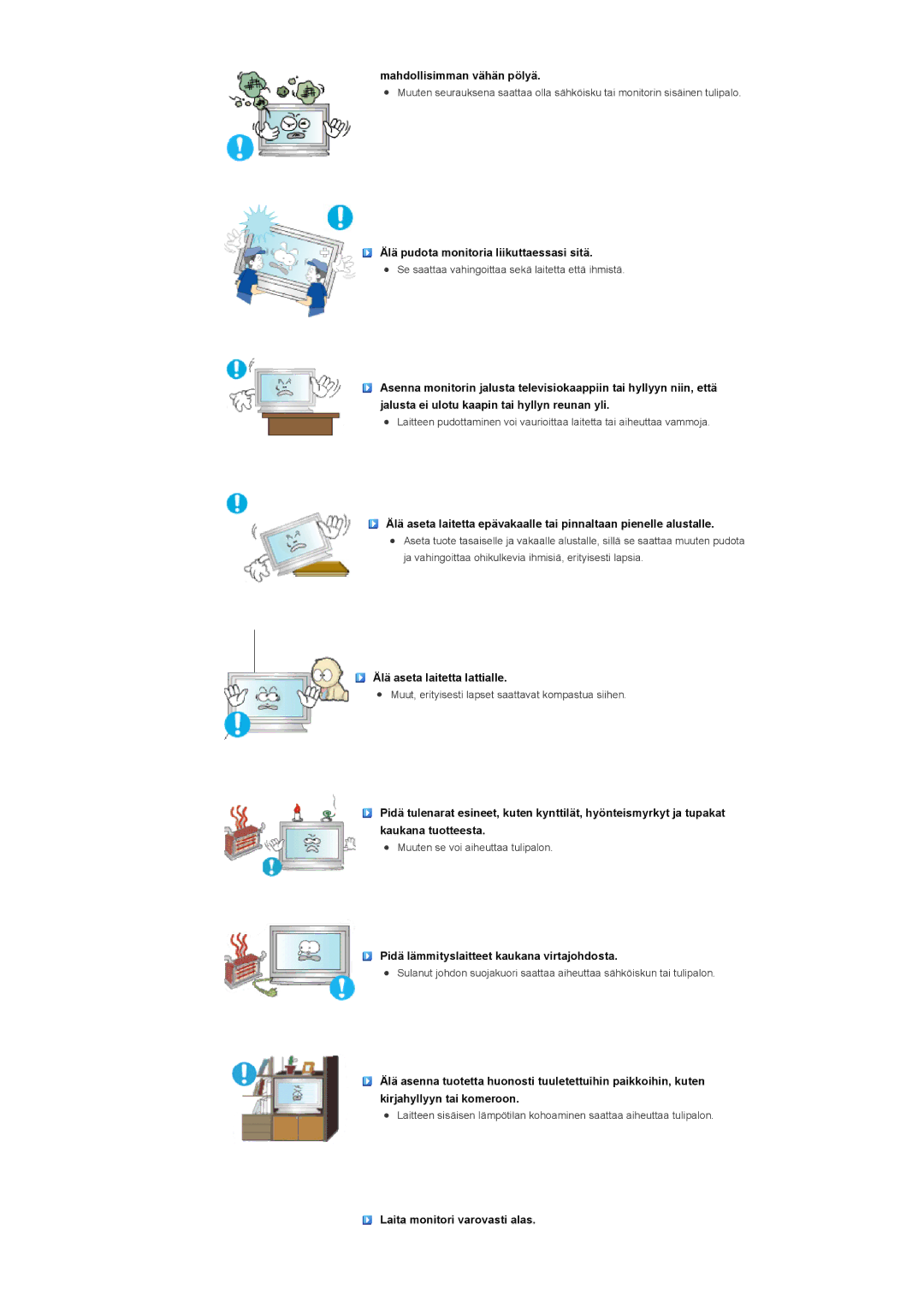 Samsung LS57BPHNS/EDC, LS57BPHNB/EDC, LS57BPPNS/EDC manual Mahdollisimman vähän pölyä 