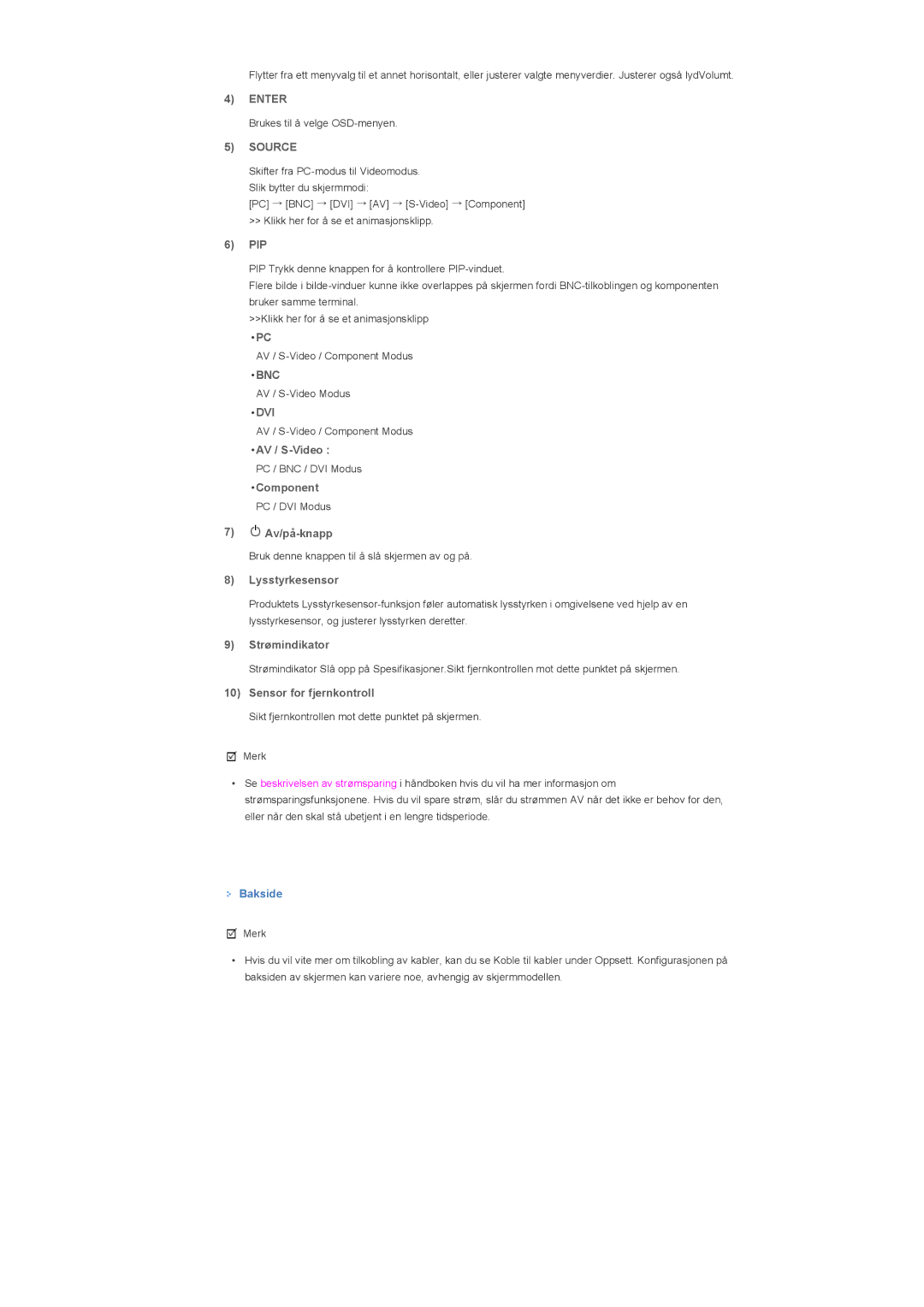 Samsung LS57BPHNS/EDC manual Pip, AV / S-Video, Component PC / DVI Modus Av/på-knapp, Lysstyrkesensor, Strømindikator 