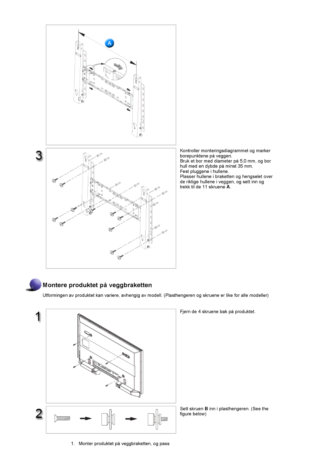 Samsung LS57BPHNS/EDC, LS57BPHNB/EDC, LS57BPPNS/EDC manual Montere produktet på veggbraketten 