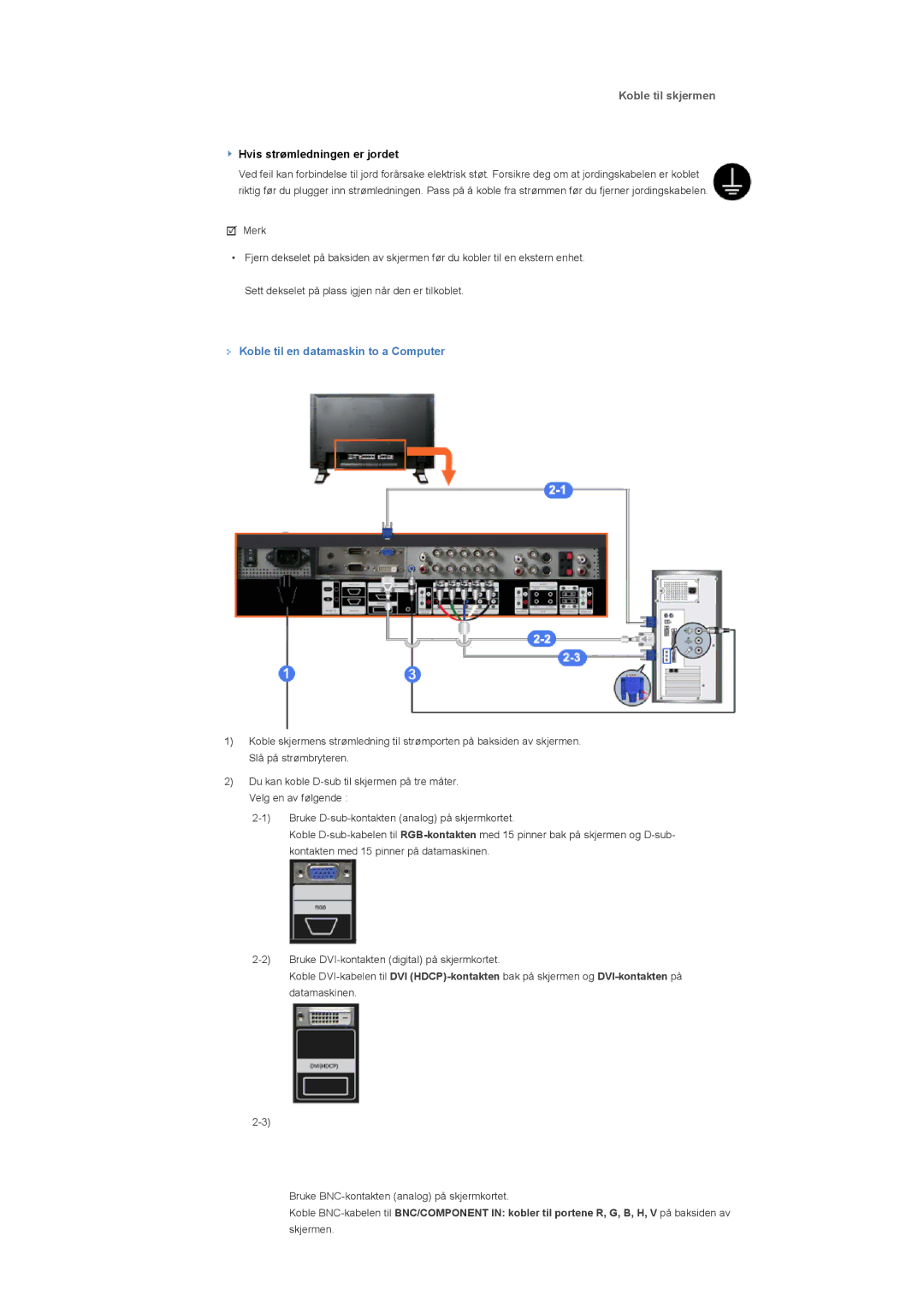 Samsung LS57BPHNS/EDC, LS57BPHNB/EDC, LS57BPPNS/EDC manual Koble til skjermen, Koble til en datamaskin to a Computer 