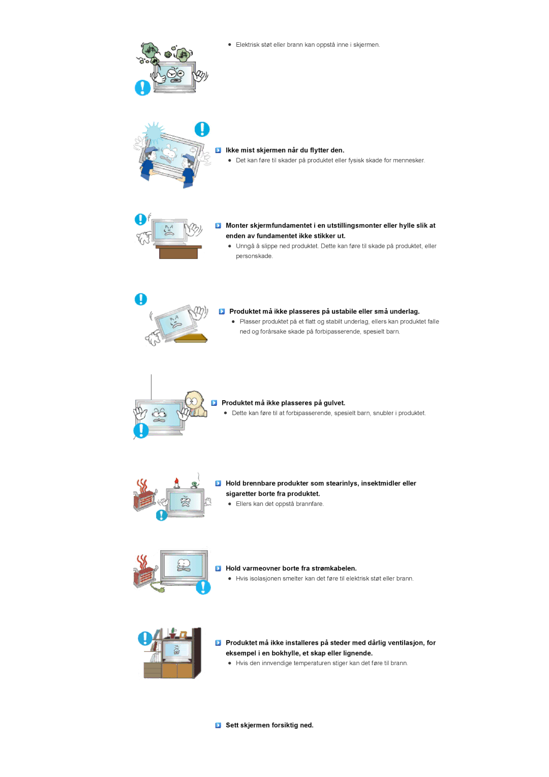 Samsung LS57BPHNS/EDC, LS57BPHNB/EDC, LS57BPPNS/EDC manual Ikke mist skjermen når du flytter den 