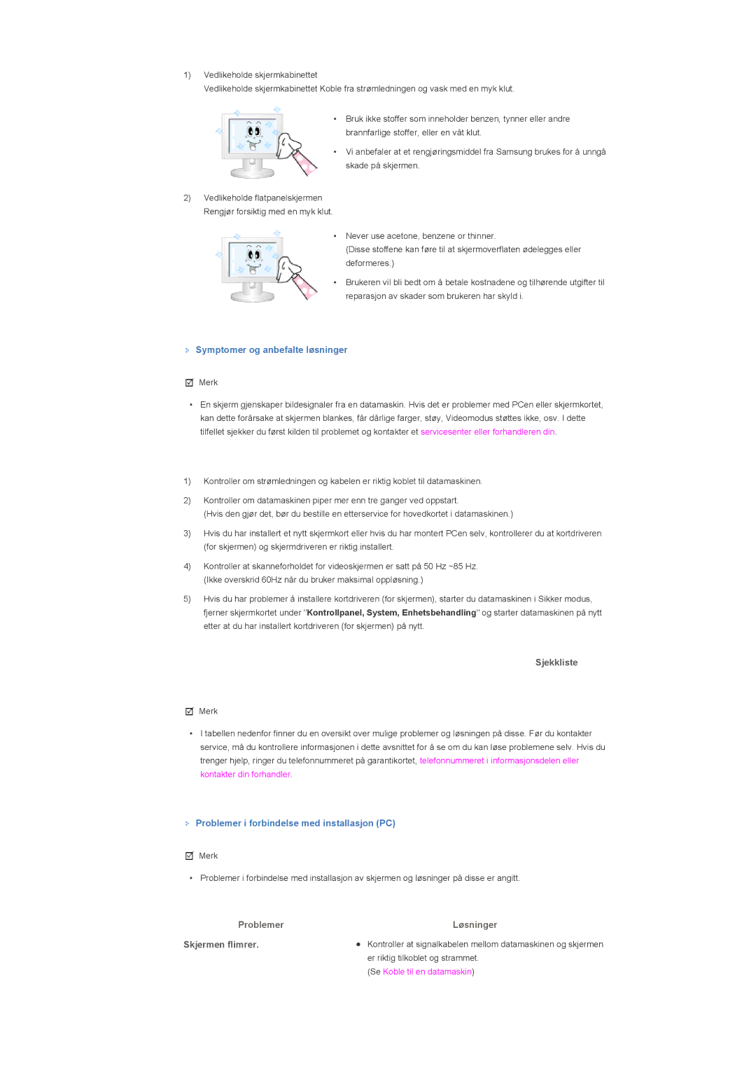 Samsung LS57BPHNS/EDC manual Symptomer og anbefalte løsninger, Sjekkliste, Problemer i forbindelse med installasjon PC 