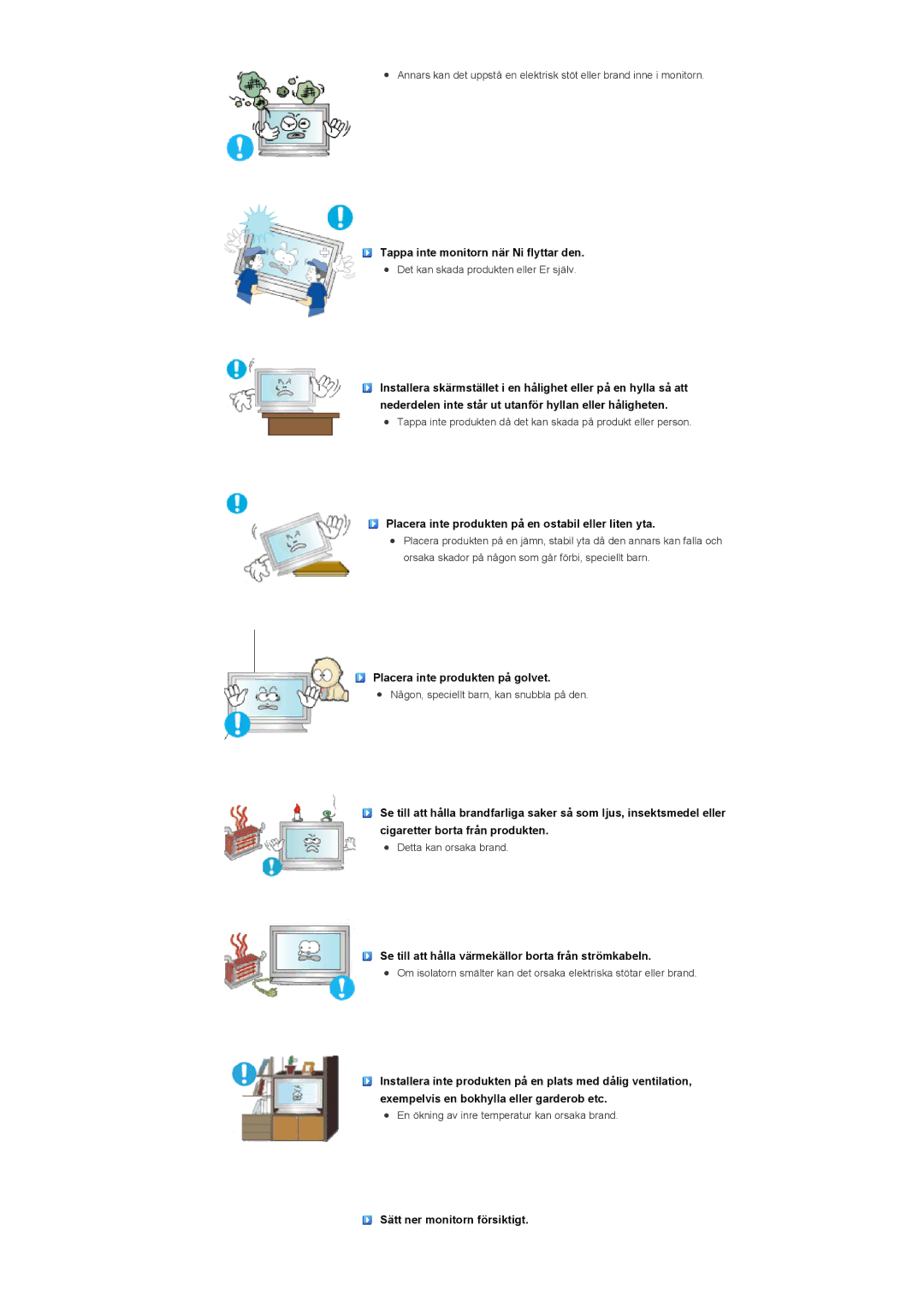 Samsung LS57BPHNS/EDC, LS57BPHNB/EDC, LS57BPPNS/EDC manual Placera inte produkten på golvet 