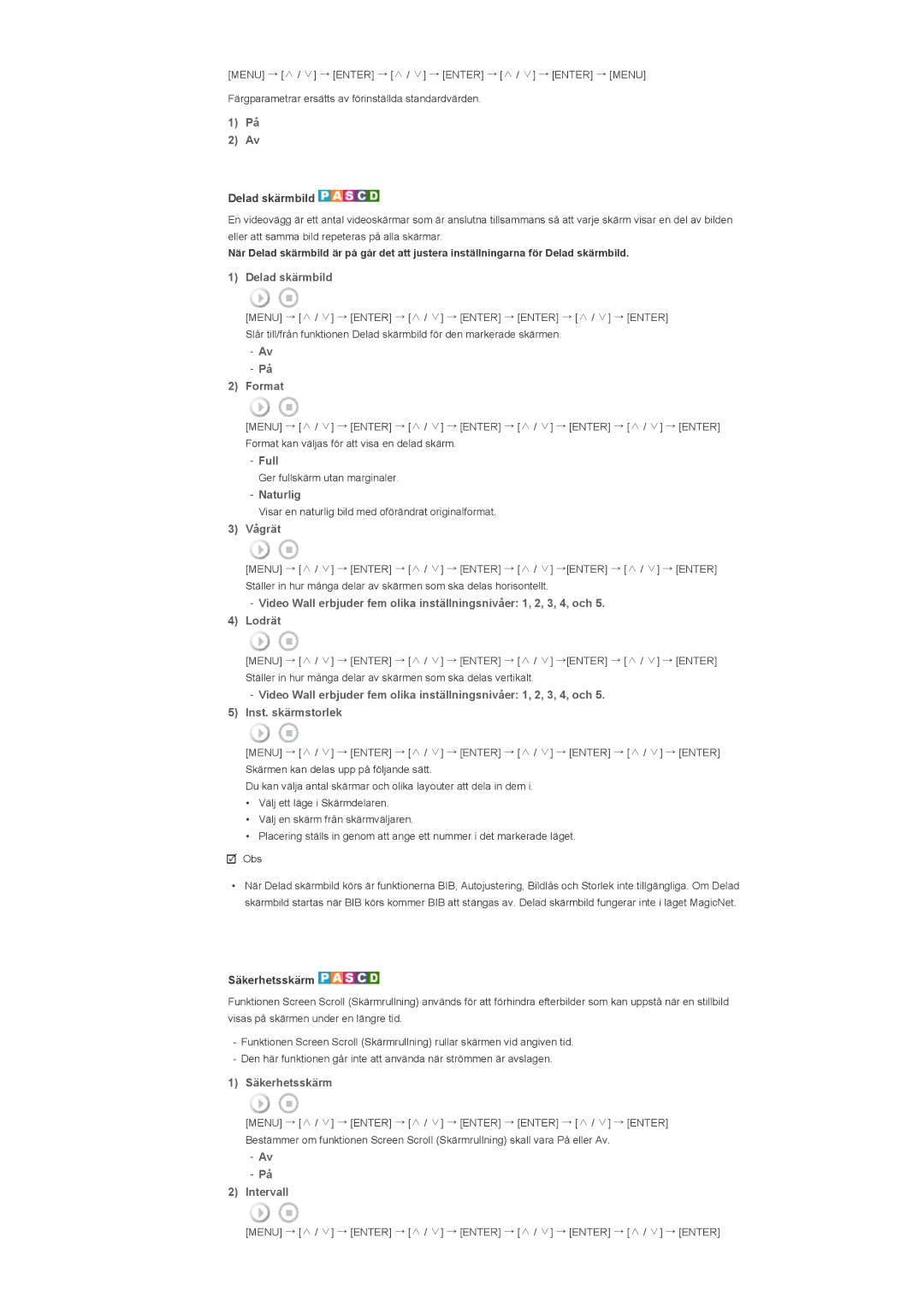 Samsung LS57BPHNS/EDC, LS57BPHNB/EDC manual Delad skärmbild, Format, Full, Naturlig, Vågrät, Säkerhetsskärm, Intervall 