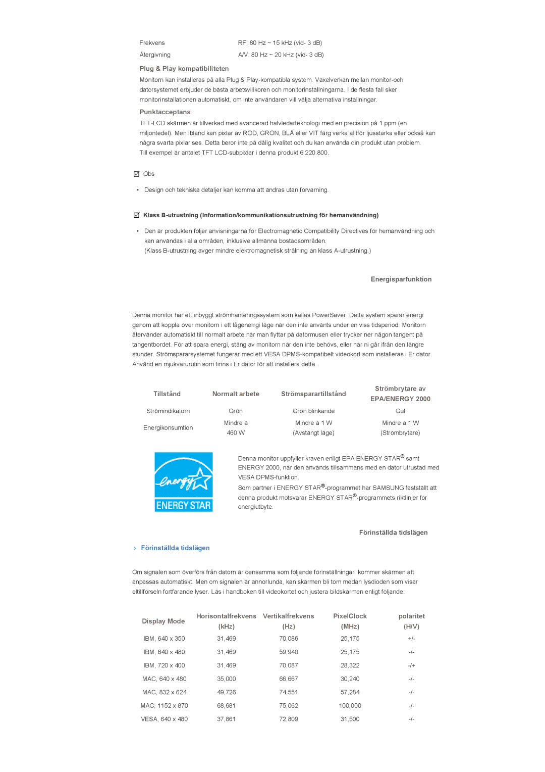 Samsung LS57BPPNS/EDC, LS57BPHNB/EDC, LS57BPHNS/EDC manual Energisparfunktion, Förinställda tidslägen 