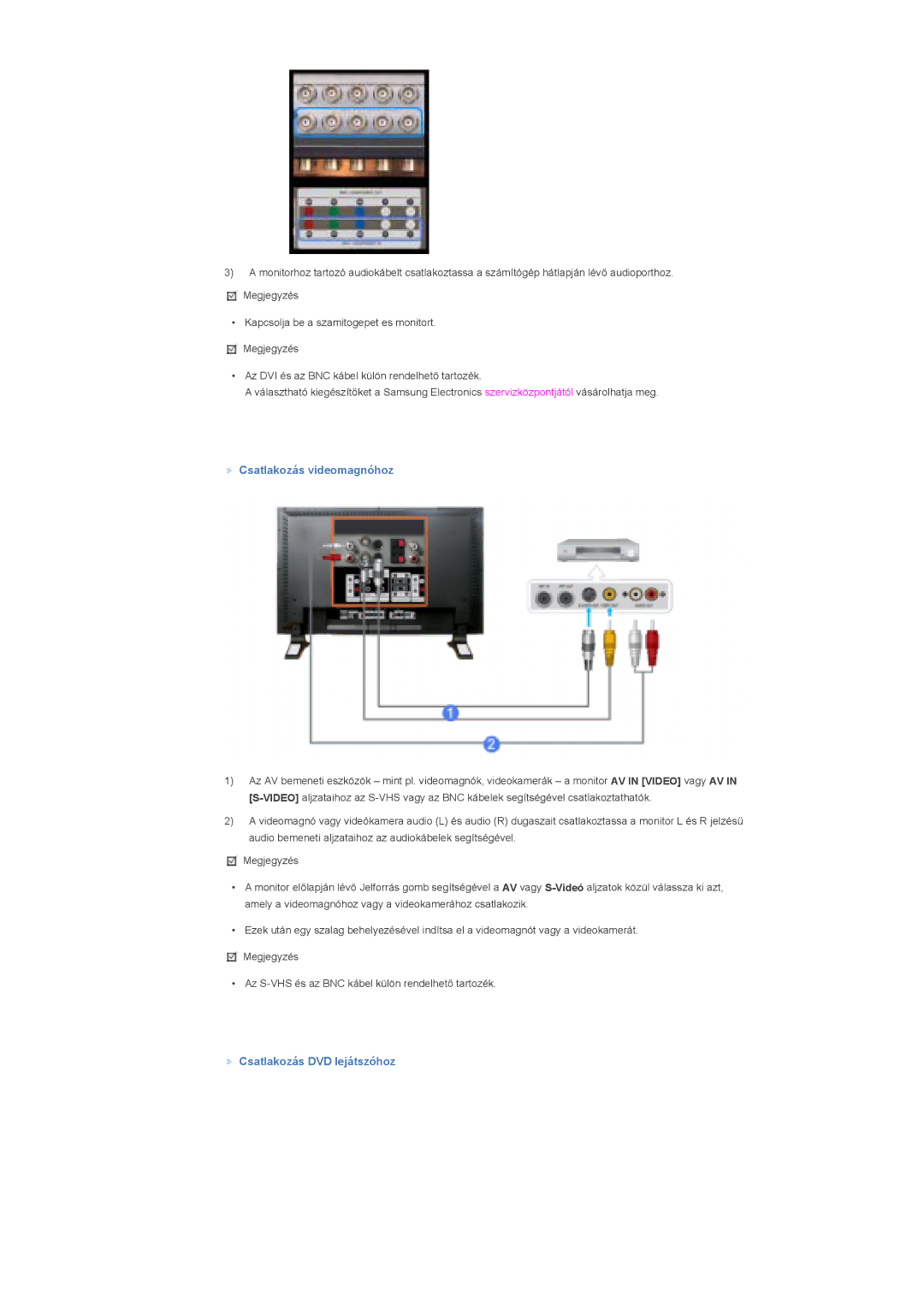 Samsung LS57BPHNB/EDC, LS57BPHNS/EDC, LS57BPPNS/EDC manual Csatlakozás videomagnóhoz, Csatlakozás DVD lejátszóhoz 