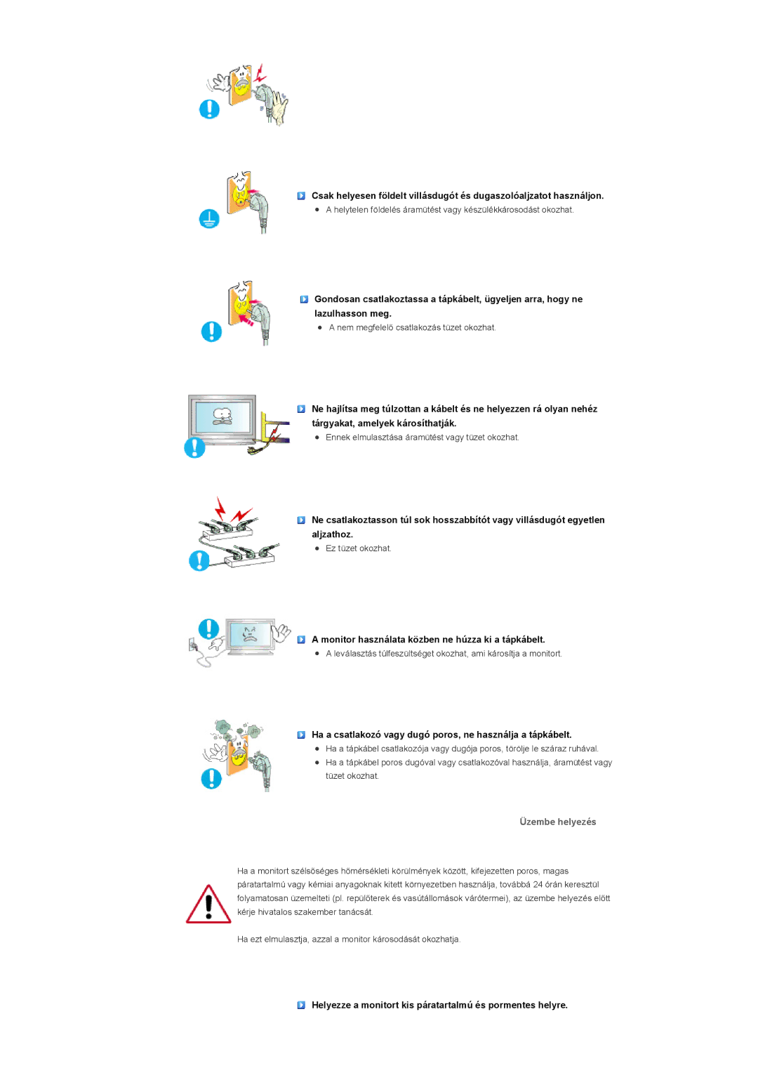 Samsung LS57BPHNB/EDC, LS57BPHNS/EDC manual Ha a csatlakozó vagy dugó poros, ne használja a tápkábelt, Üzembe helyezés 