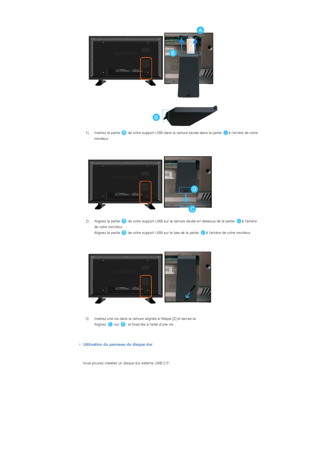 Samsung LS57BPTNB/EDC, LS57BPTNS/EDC, LS57BPTNBF/EDC manual Utilisation du panneau du disque dur 