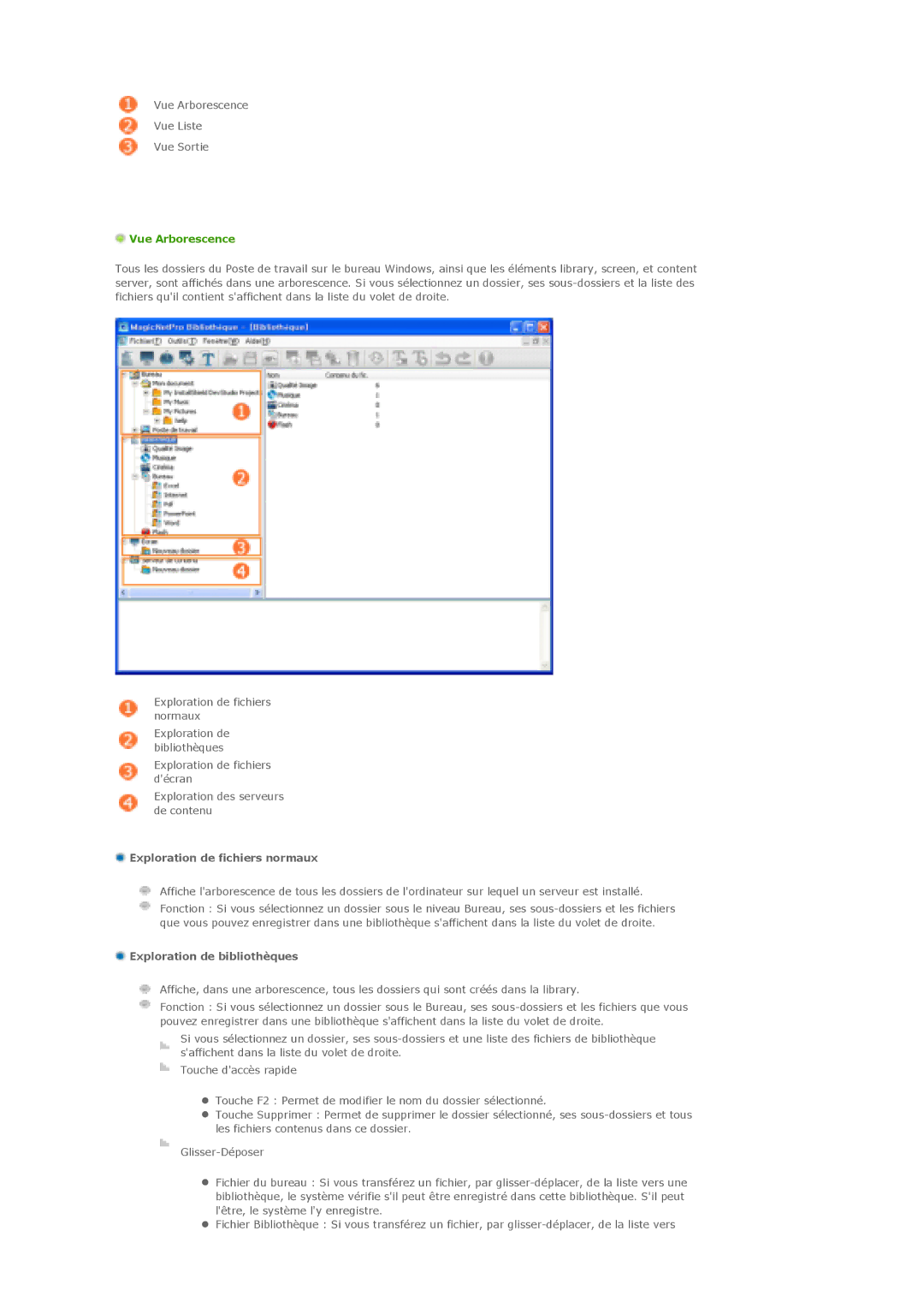 Samsung LS57BPTNB/EDC, LS57BPTNS/EDC manual Vue Arborescence, Exploration de fichiers normaux, Exploration de bibliothèques 