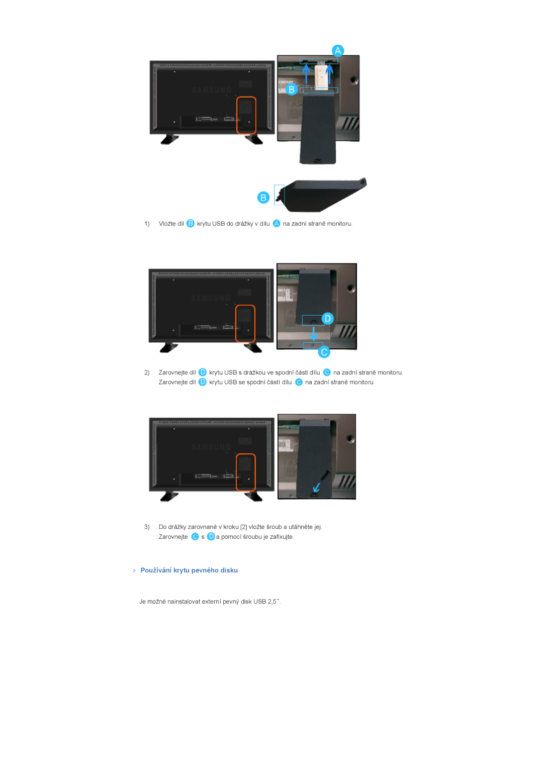 Samsung LS57BPTNS/EDC, LS57BPTNB/EDC manual Používání krytu pevného disku 