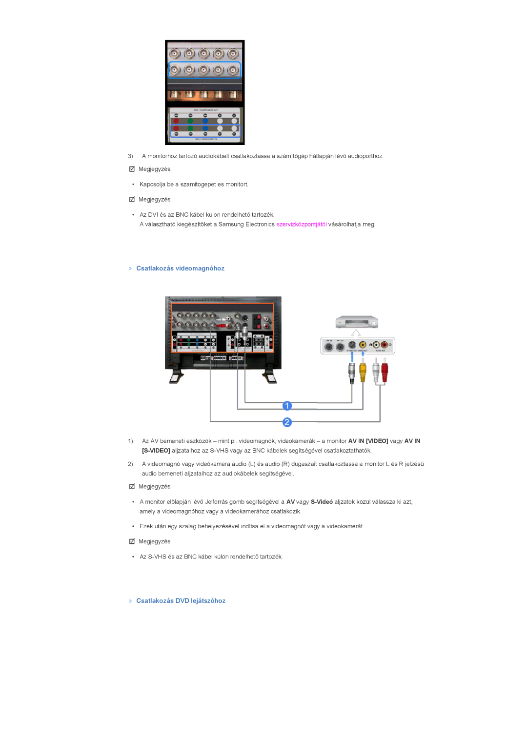 Samsung LS57BPTNS/EDC, LS57BPTNB/EDC manual Csatlakozás videomagnóhoz, Csatlakozás DVD lejátszóhoz 