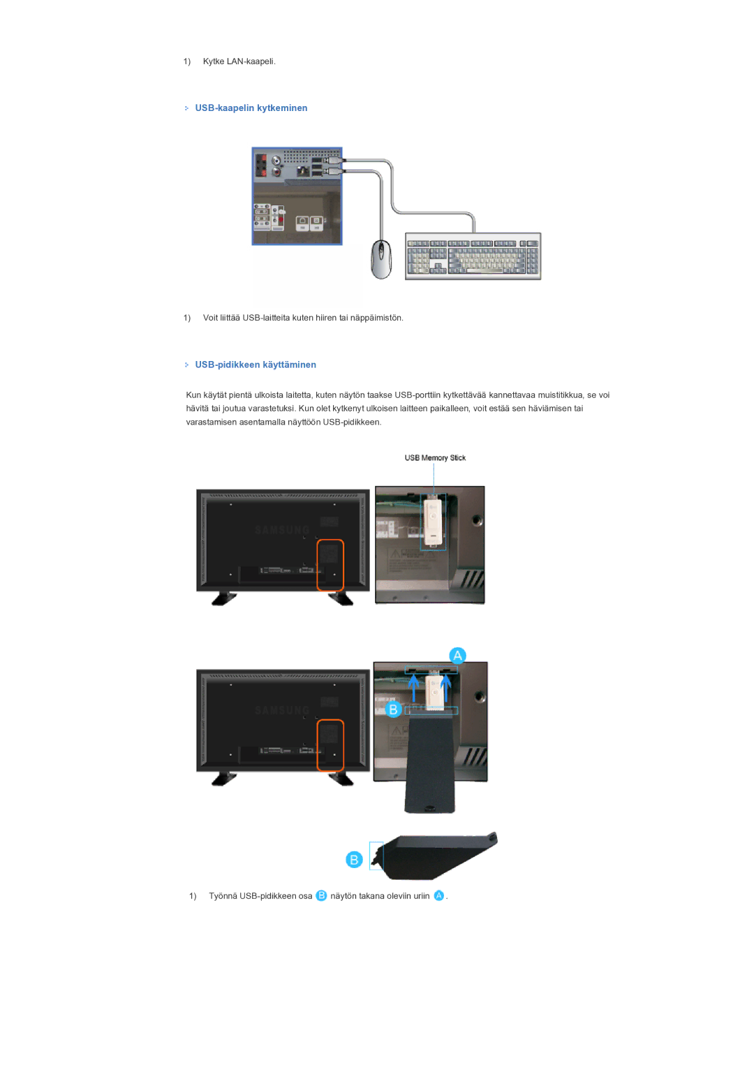 Samsung LS57BPTNS/EDC manual USB-kaapelin kytkeminen, USB-pidikkeen käyttäminen 