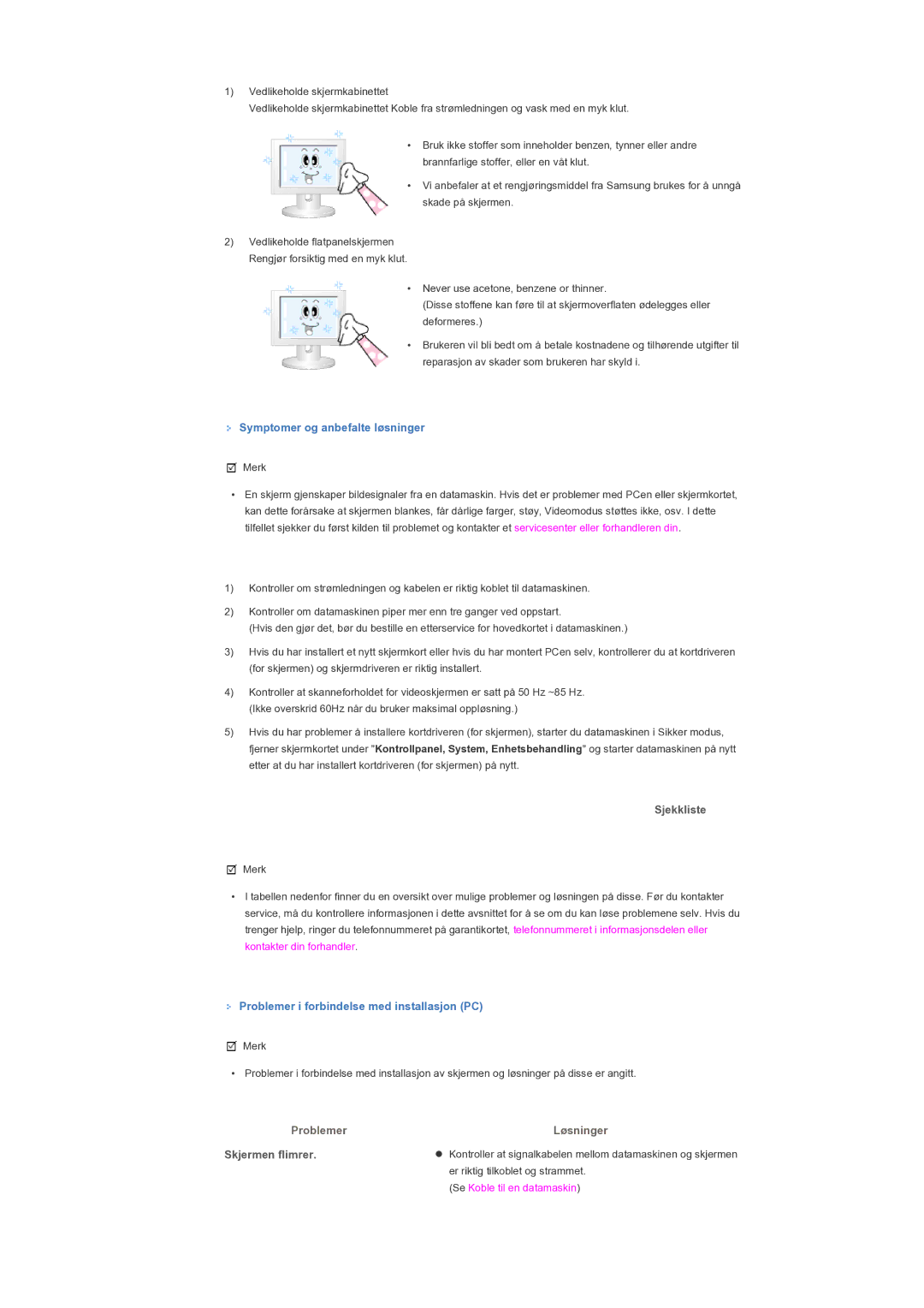 Samsung LS57BPTNS/EDC manual Symptomer og anbefalte løsninger, Sjekkliste, Problemer i forbindelse med installasjon PC 