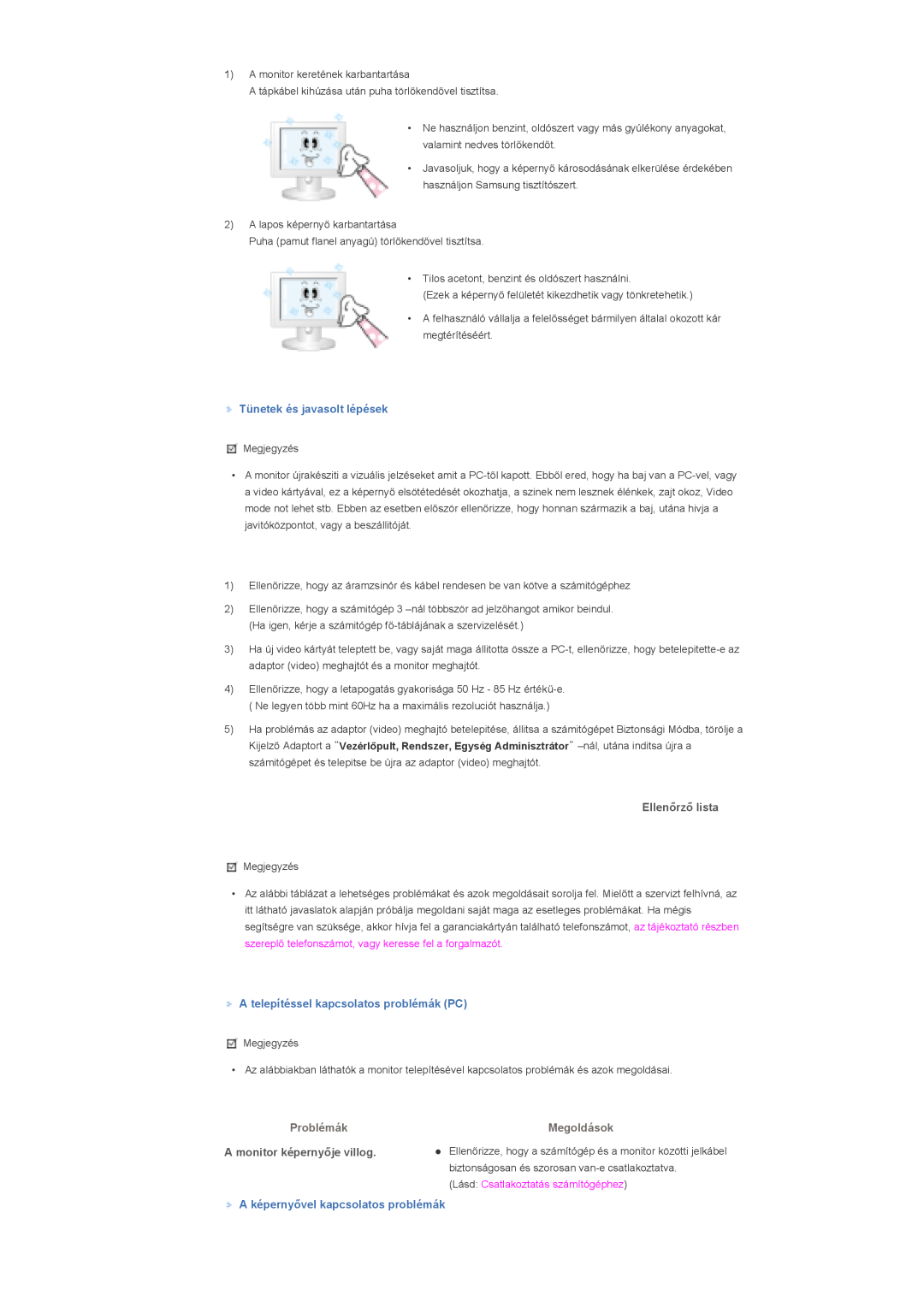 Samsung LS70BPTNB/EDC manual Tünetek és javasolt lépések, A telepítéssel kapcsolatos problémák PC, Problémák, Megoldások 