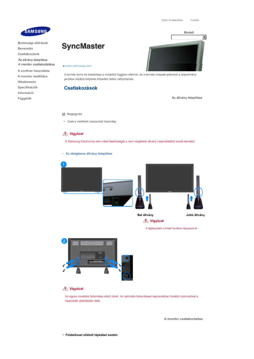 Samsung LS70BPTNB/EDC Csatlakozások, Az állvány telepítése A monitor csatlakoztatása, Az ideiglenes állvány telepítése 