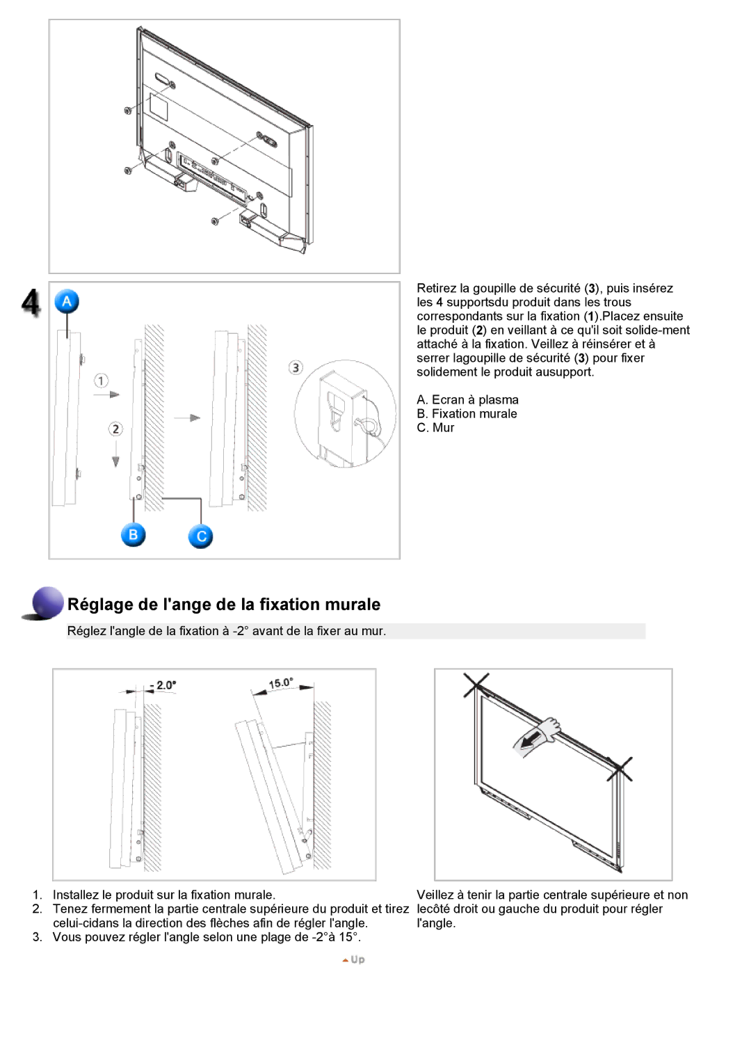 Samsung LS70BPTNB/EDC, LS82BPTNB/EDC, LS70BPTNBF/EDC, LS70BPPNBYSEDC, LS70BPTNS/EDC Réglage de lange de la fixation murale 