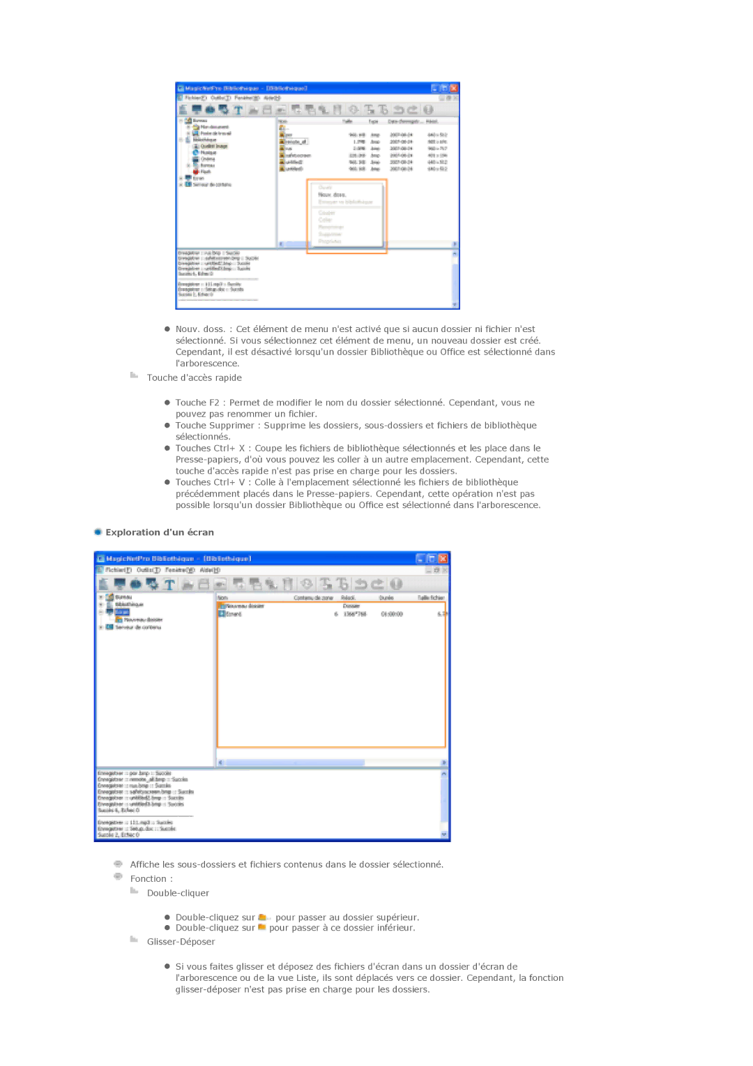 Samsung LS82BPTNB/EDC, LS70BPTNBF/EDC, LS70BPPNBYSEDC, LS70BPTNS/EDC, LS82BPTNS/EDC, LS70BPTNB/EDC manual Exploration dun écran 