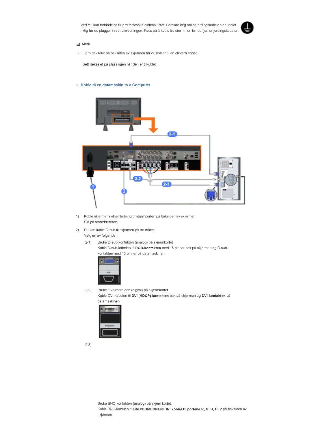 Samsung LS82BPTNS/EDC, LS82BPTNB/EDC, LS70BPTNS/EDC, LS70BPTNB/EDC manual Koble til en datamaskin to a Computer 