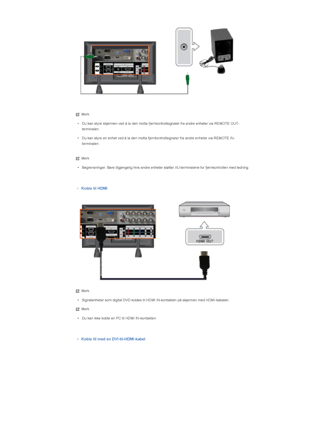 Samsung LS82BPTNS/EDC, LS82BPTNB/EDC, LS70BPTNS/EDC, LS70BPTNB/EDC manual Koble til Hdmi, Koble til med en DVI-til-HDMI-kabel 